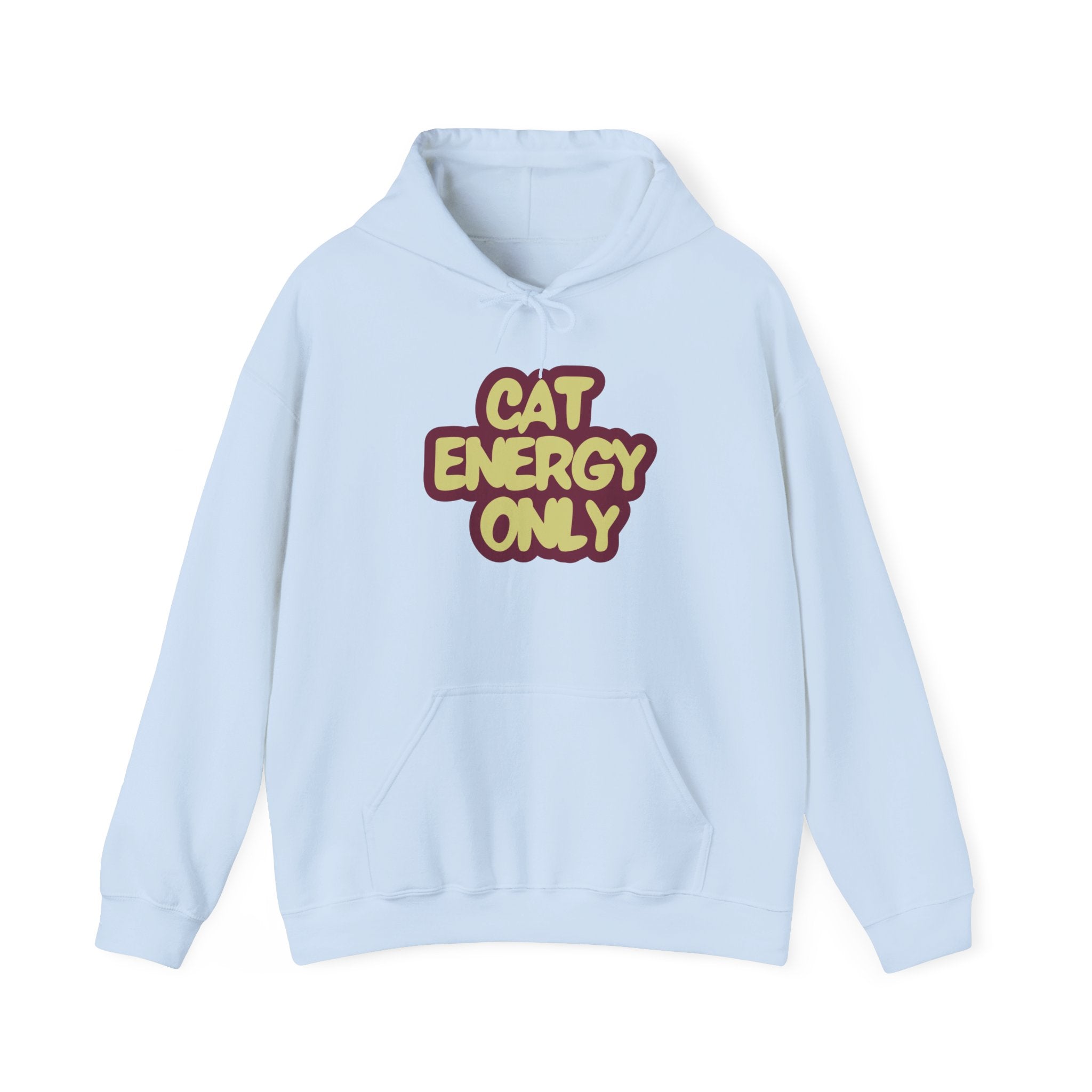"Cat Energy Only" Graphic Hoodie | Funny Cat Lover Sweatshirt, Cozy Gift for Cat Moms & Cat Dads