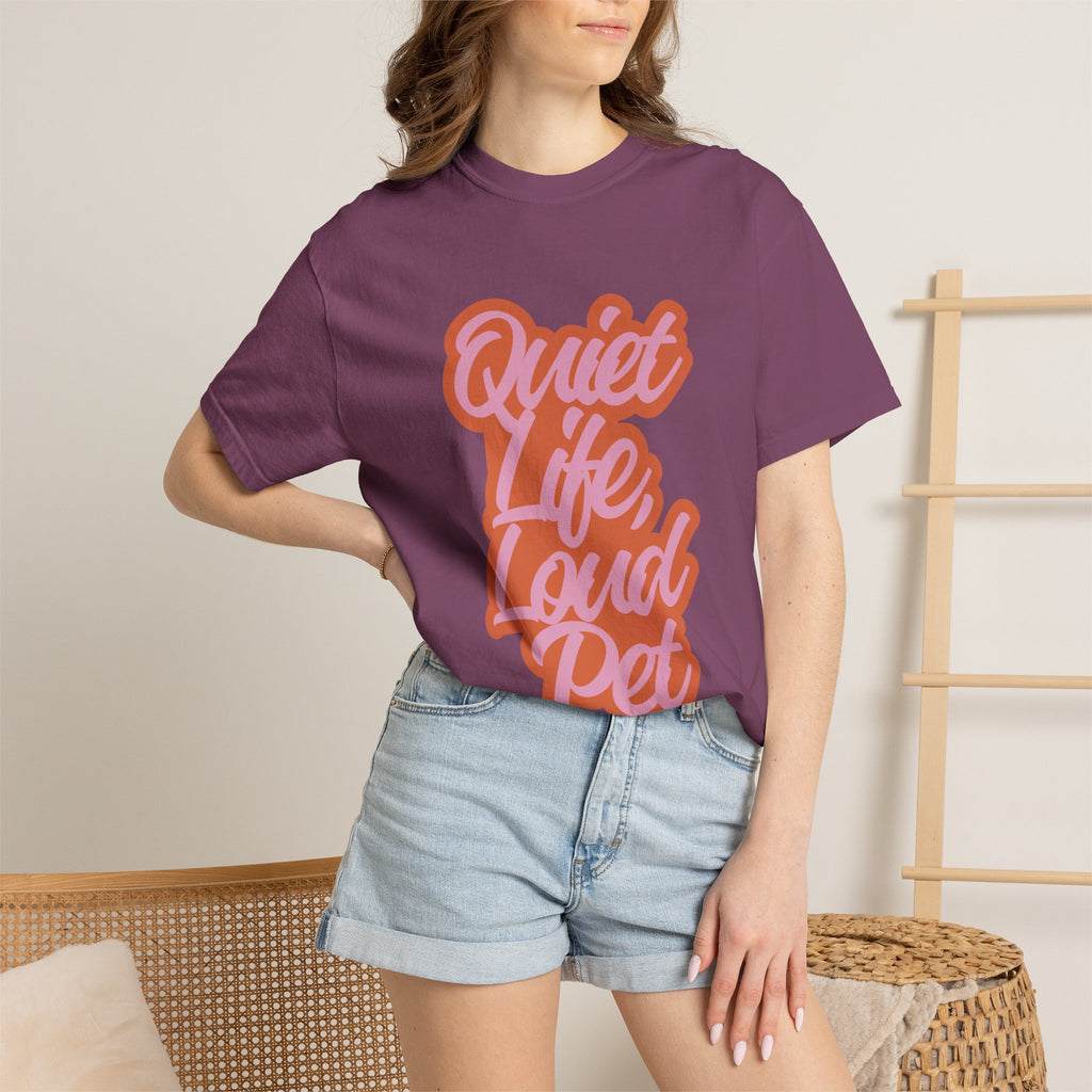 Quiet Life Loud Pet T-Shirt | Funny Pet Lover Graphic Tee | Cozy Retro Dog & Cat Owner Shirt