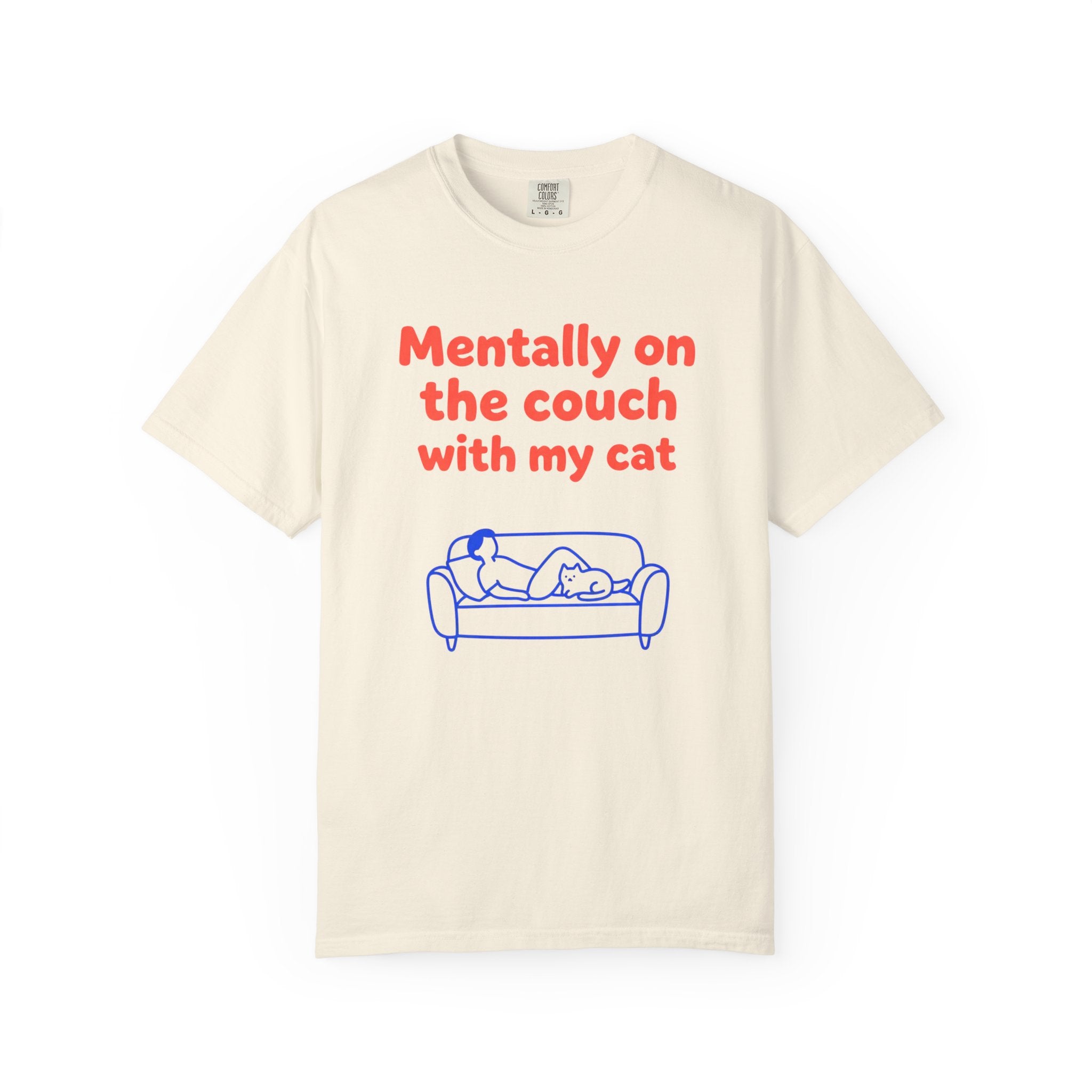 Mentally on the Couch with My Cat T-Shirt — Funny Cat Lover Tee