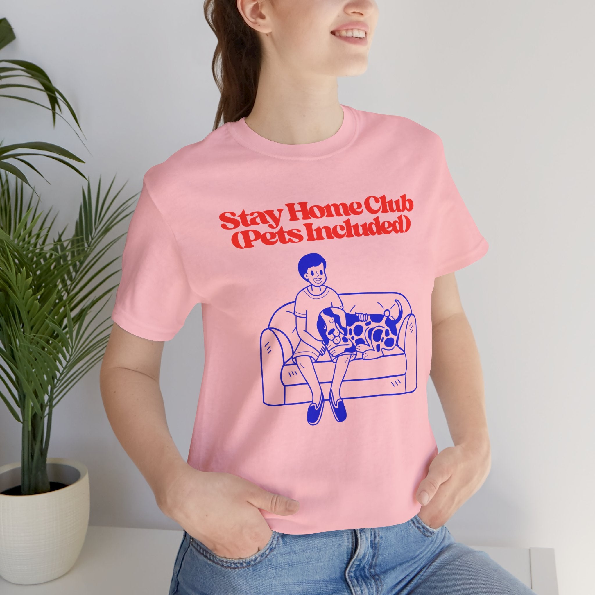 Stay Home Club (Pets Included) Tee — Cozy Pet Lover Shirt