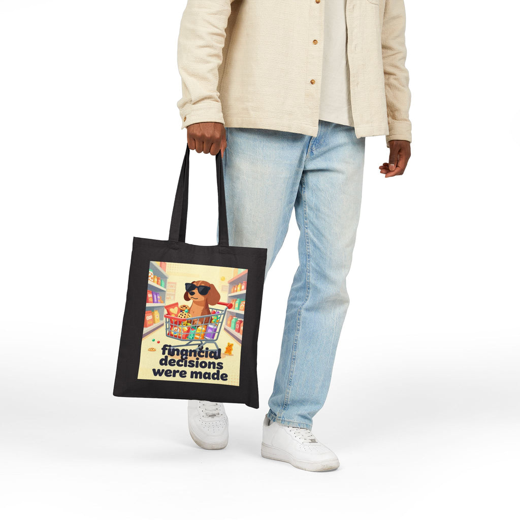 Tote Bag — "Financial Decisions Were Made" Dog Shopping Canvas Tote