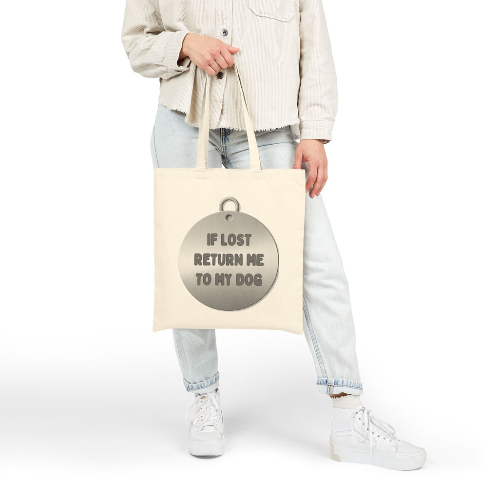 Tote Bag — “If Lost Return Me To My Dog” Cotton Canvas Market Tote