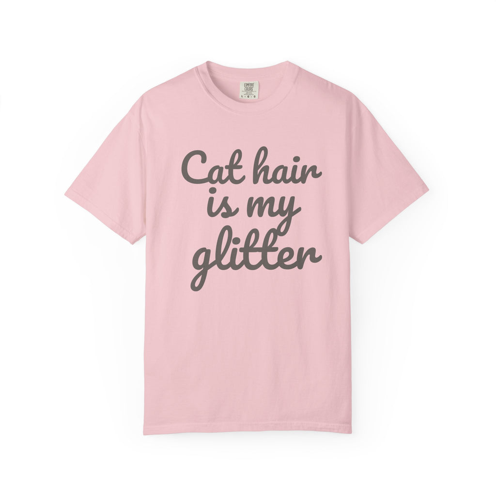 Cat Hair Is My Glitter T-Shirt