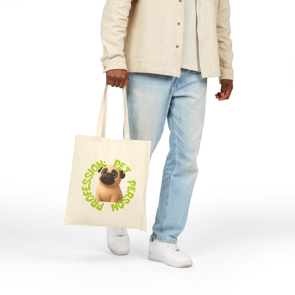 Tote Bag — "Professional Pet Person" Canvas Tote with Cute Pug Design