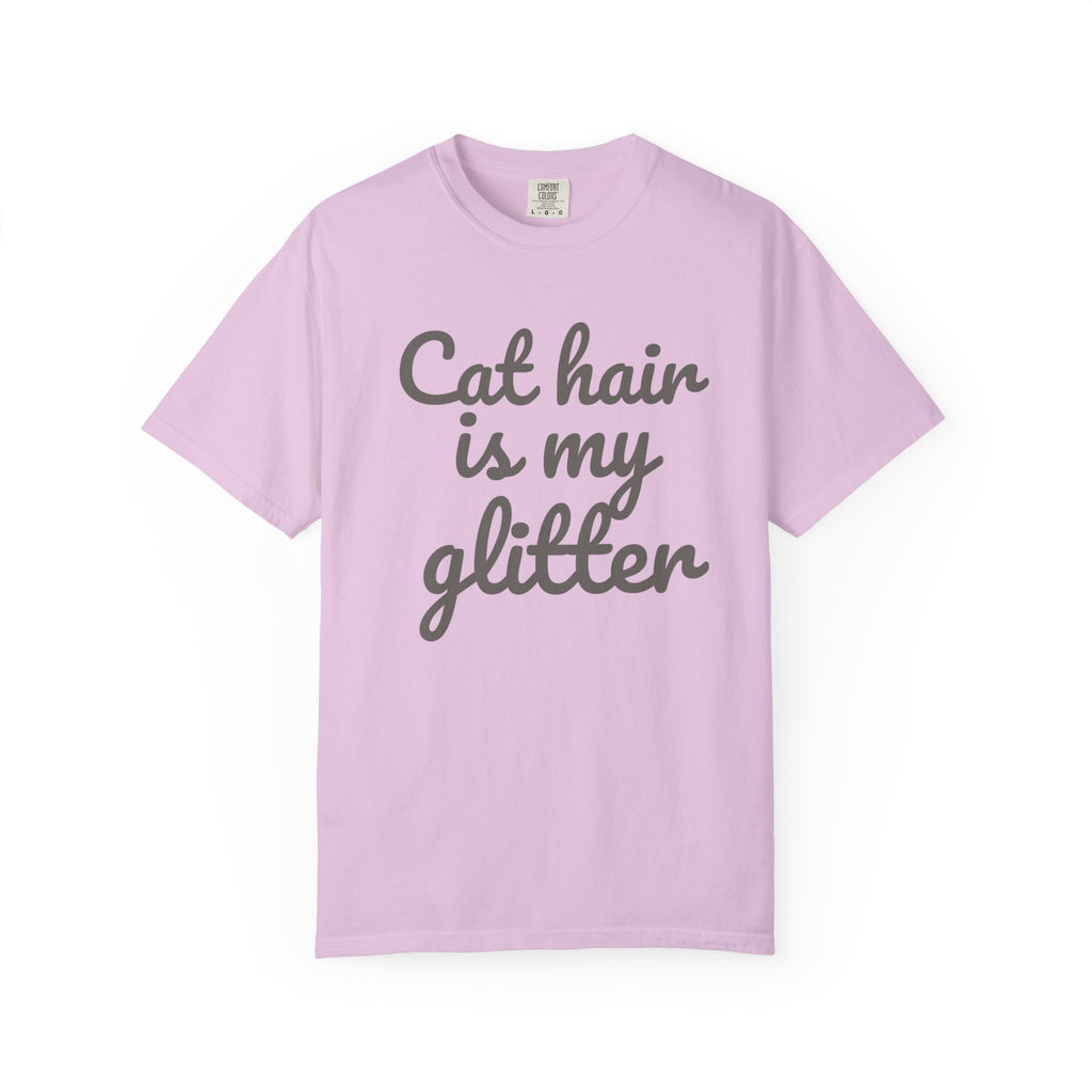 Cat Hair Is My Glitter T-Shirt