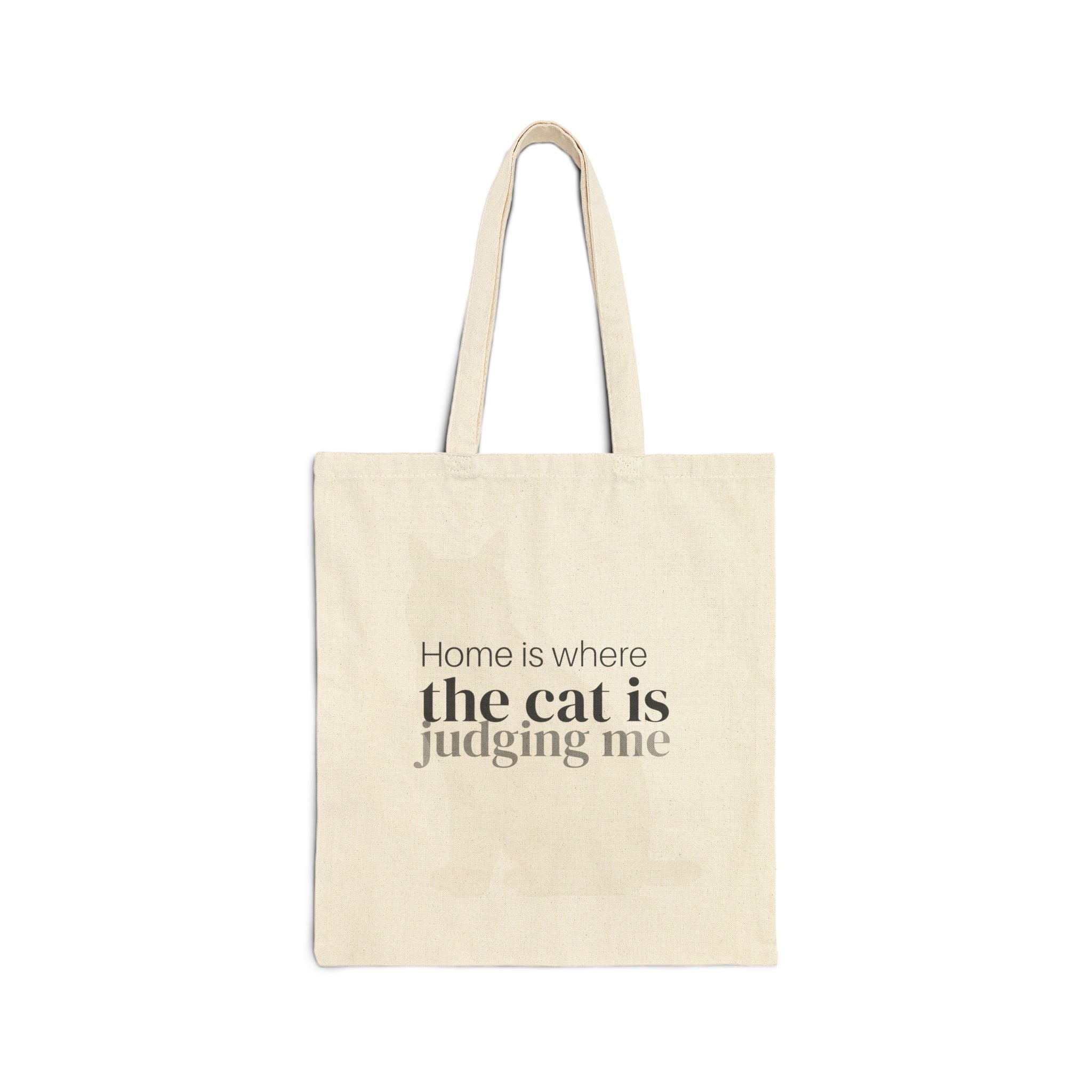 Tote Bag — "Home is where the cat is judging me" Canvas Grocery & Cat Lover Tote