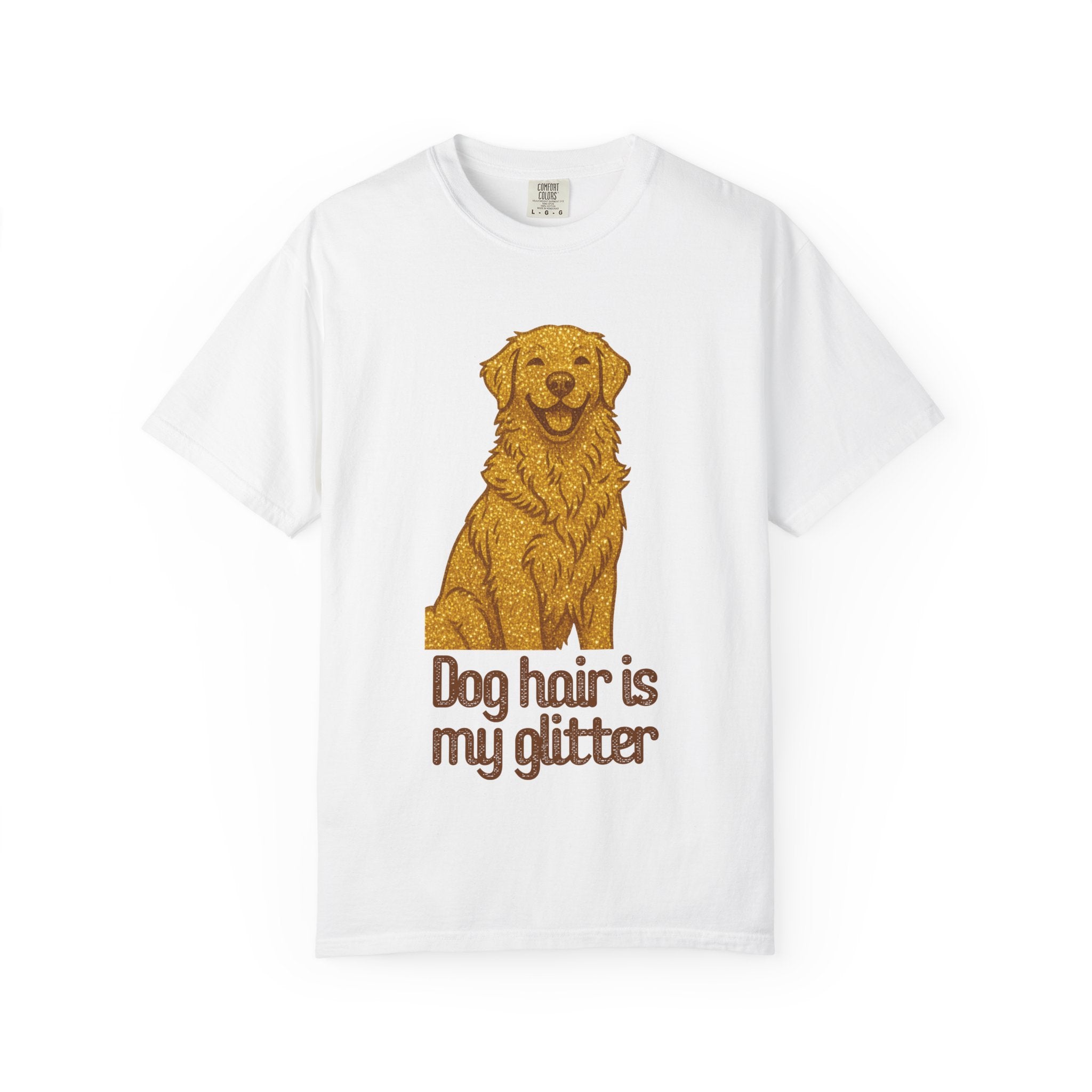 Dog Hair Is My Glitter T-Shirt | Funny Golden Retriever Dog Lover Tee | Cozy Retro Pet Owner Shirt