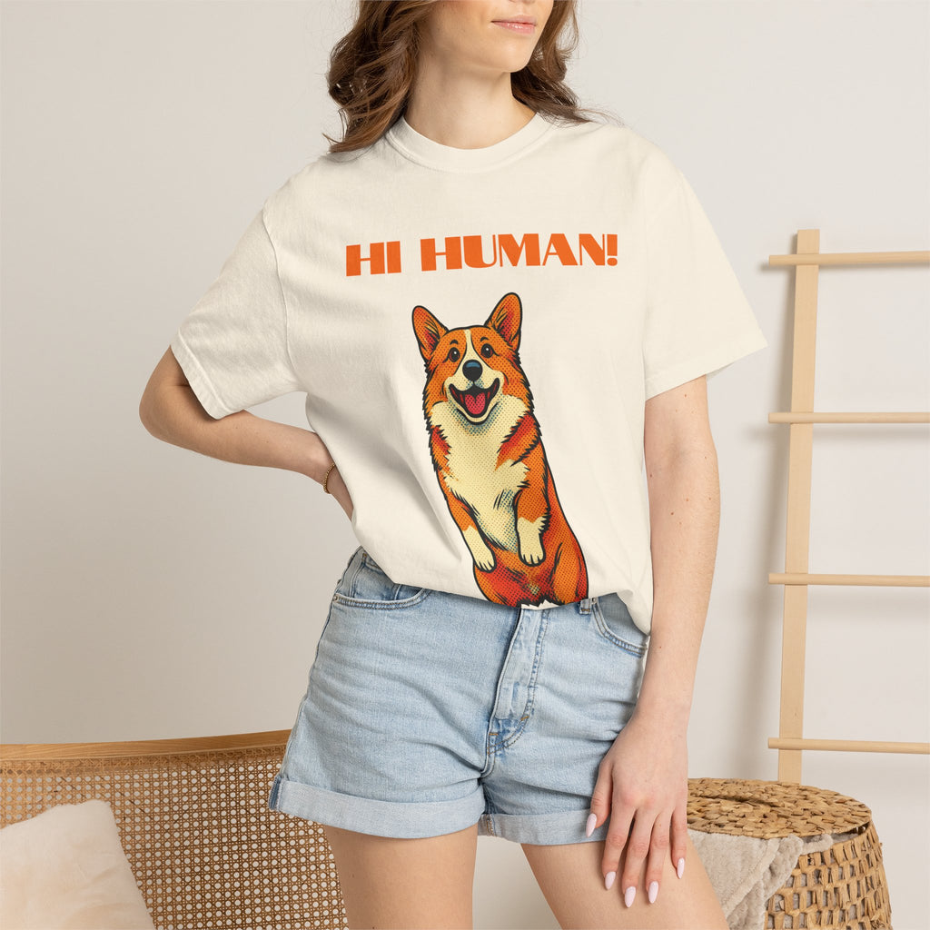 Hi Human! Corgi T-Shirt — Cute Dog Graphic Tee for Dog Lovers