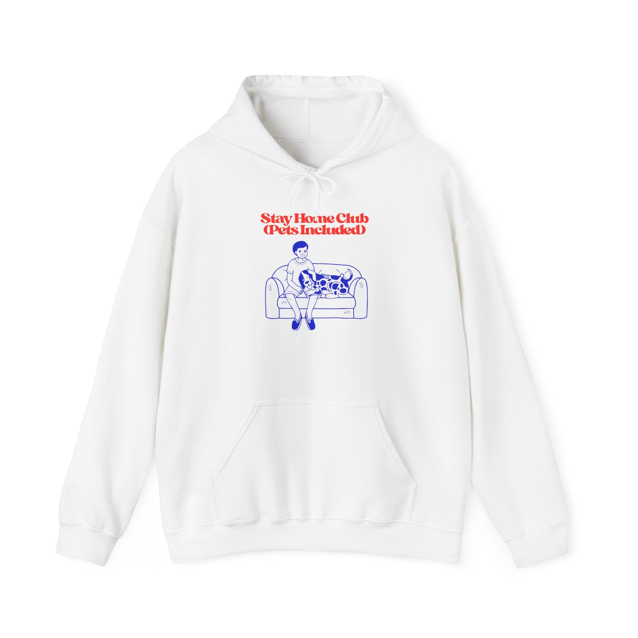 Stay Home Club Hoodie (Pets Included) – Cozy Lounge Sweatshirt for Pet Lovers
