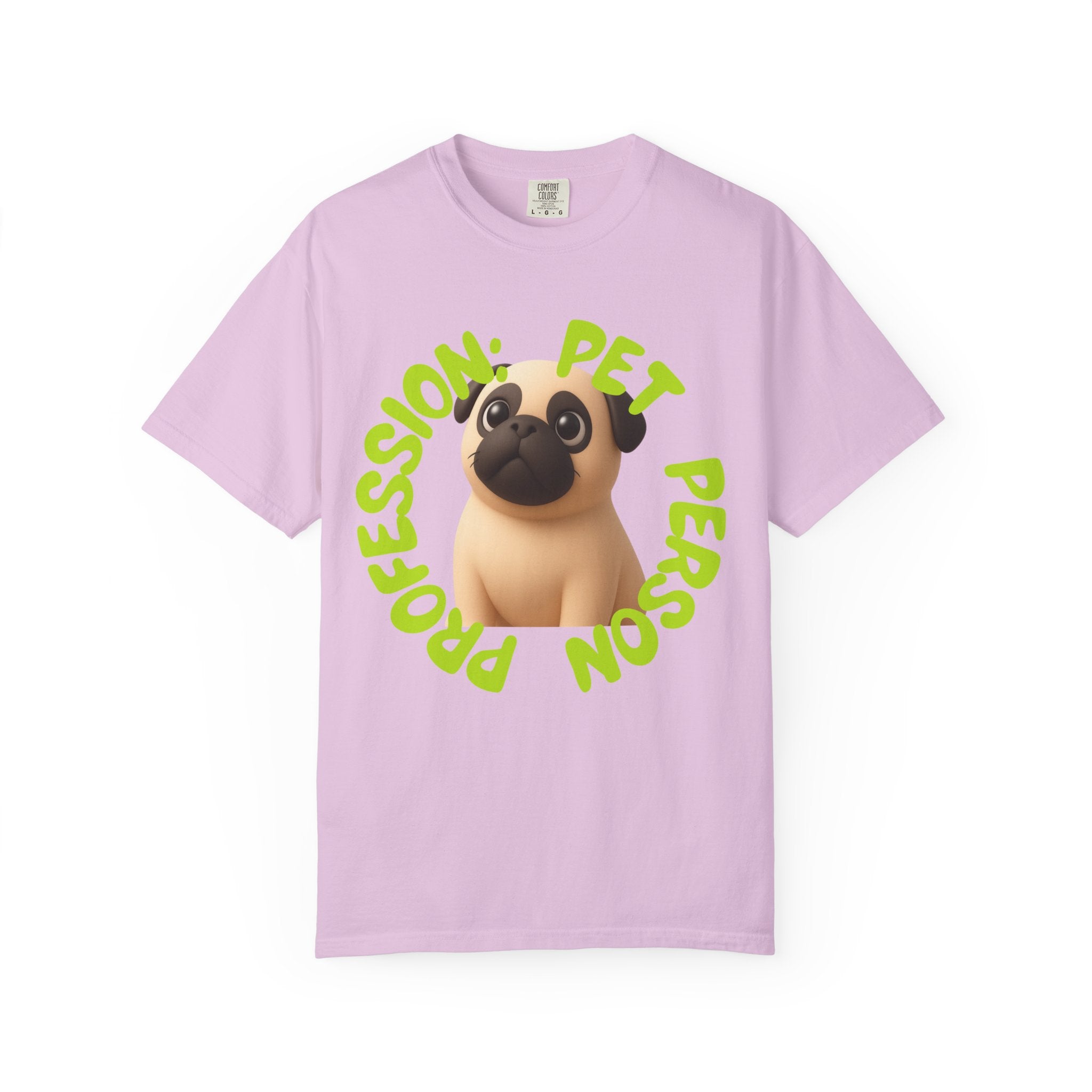 Pet Person T-Shirt — Cute Pug Graphic "Pet Person Profession" Tee