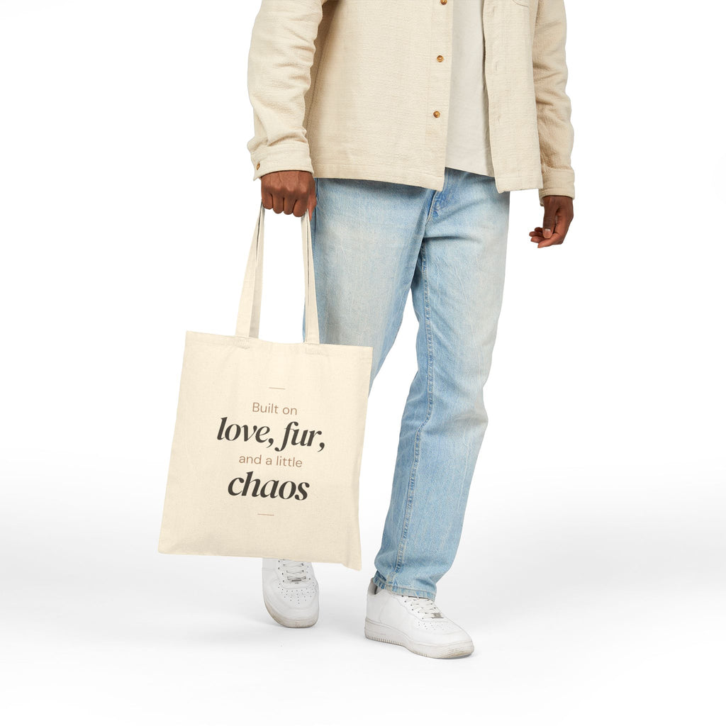Tote Bag — "Built on love, fur, and a little chaos" Cotton Canvas Pet Lover Tote