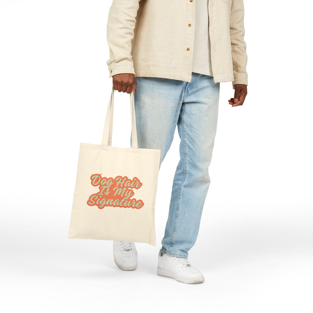 "Dog Hair Is My Signature" Tote Bag | Funny Gift for Dog Moms & Pet Lovers