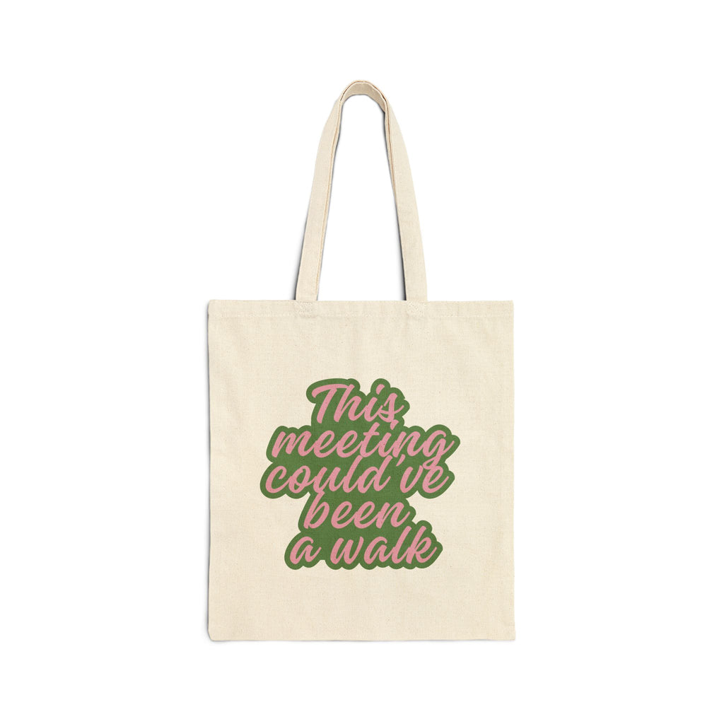 This Meeting Could've Been a Walk" Cotton Canvas Tote Bag | Funny Dog Mom Gift, Lightweight Shoulder Bag for Dog Lovers