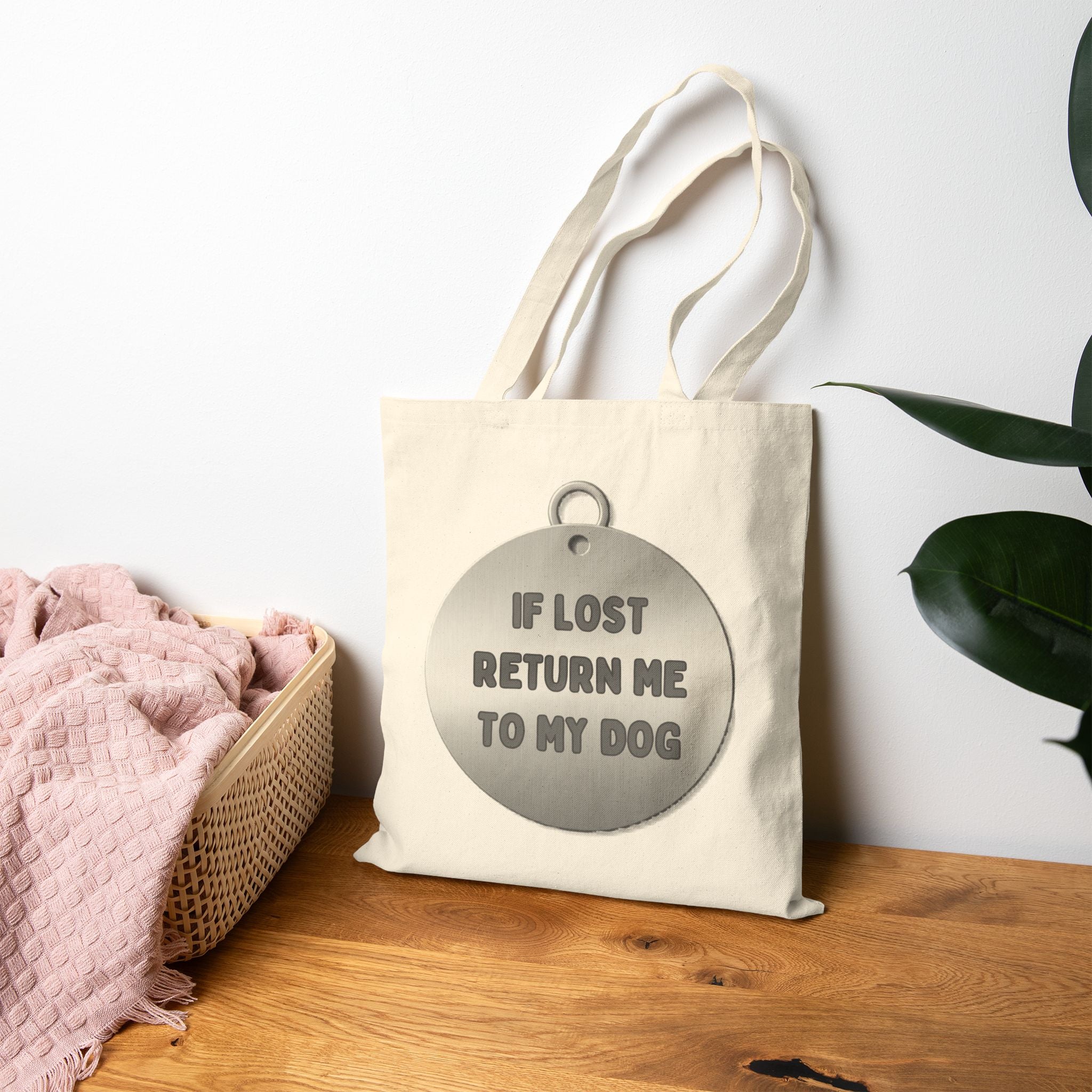 Tote Bag — “If Lost Return Me To My Dog” Cotton Canvas Market Tote