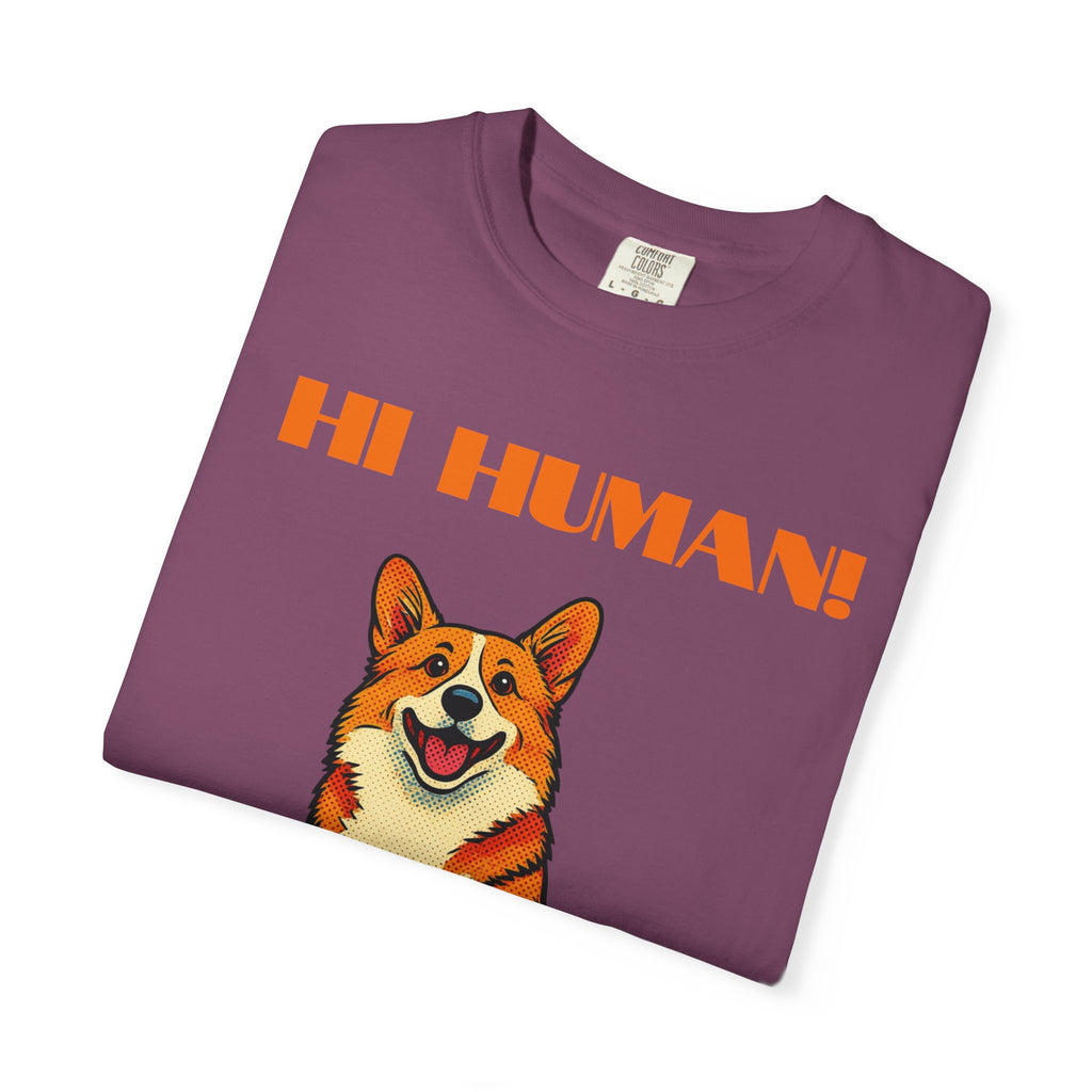 Hi Human! Corgi T-Shirt — Cute Dog Graphic Tee for Dog Lovers