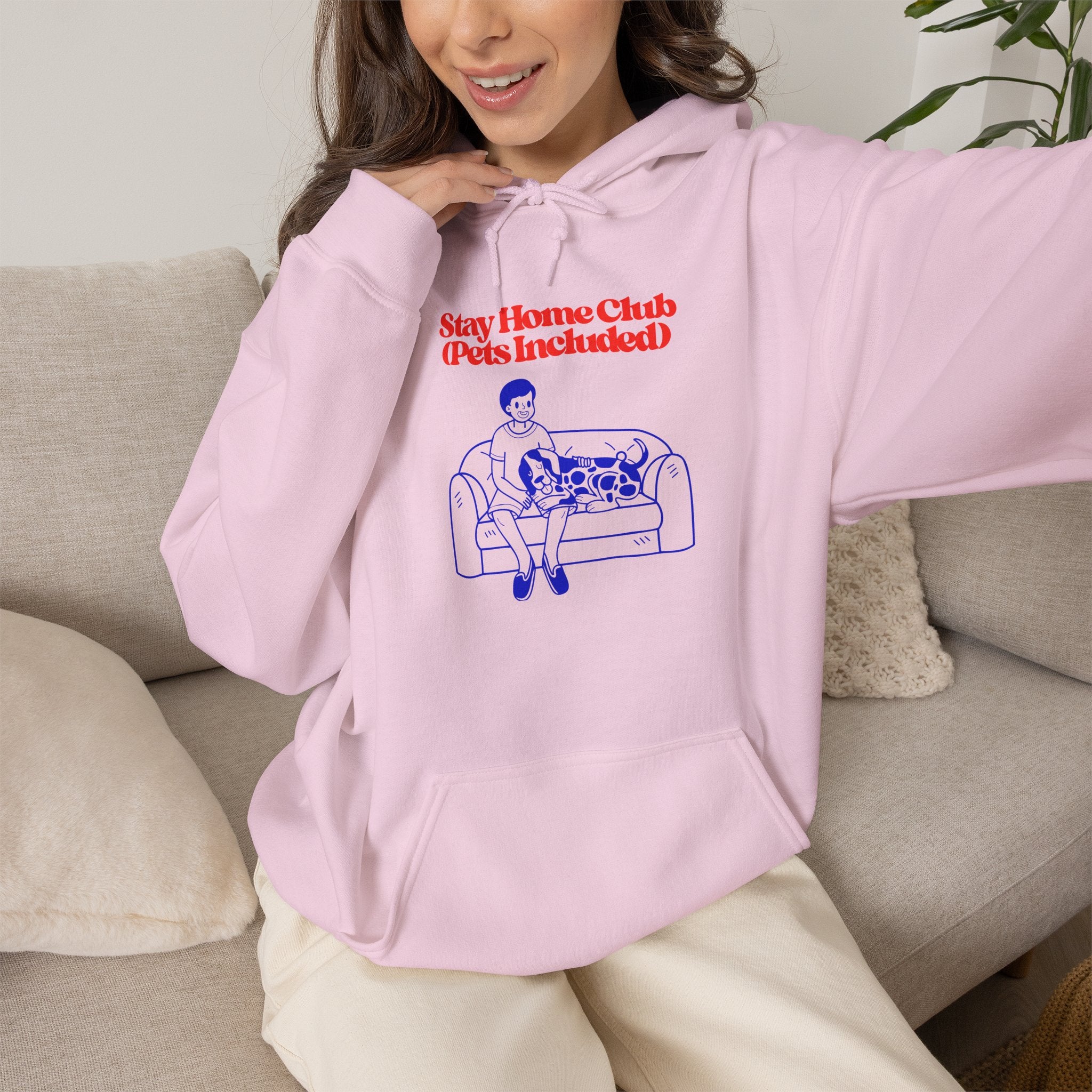 Stay Home Club Hoodie (Pets Included) – Cozy Lounge Sweatshirt for Pet Lovers