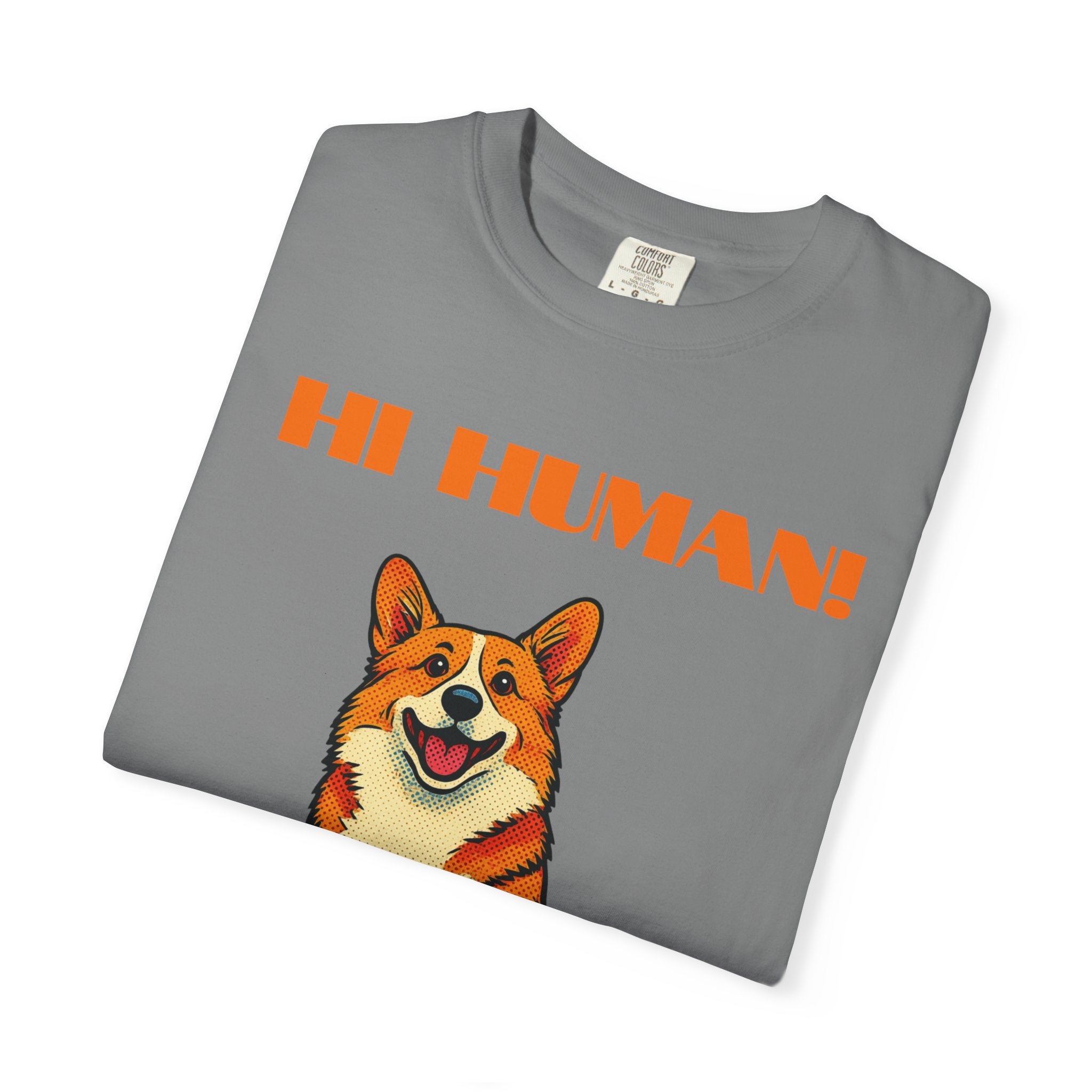 Hi Human! Corgi T-Shirt — Cute Dog Graphic Tee for Dog Lovers