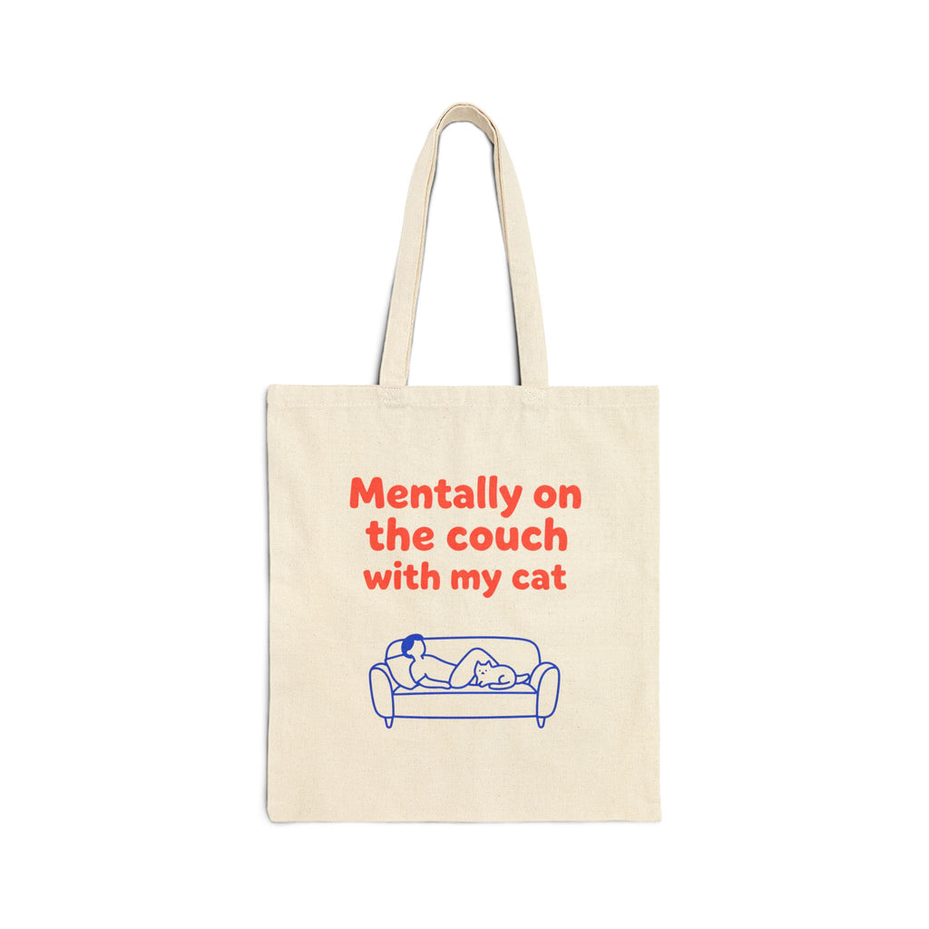 Cotton Tote Bag - "Mentally on the Couch with My Cat" Cute Cat Lover Canvas Tote