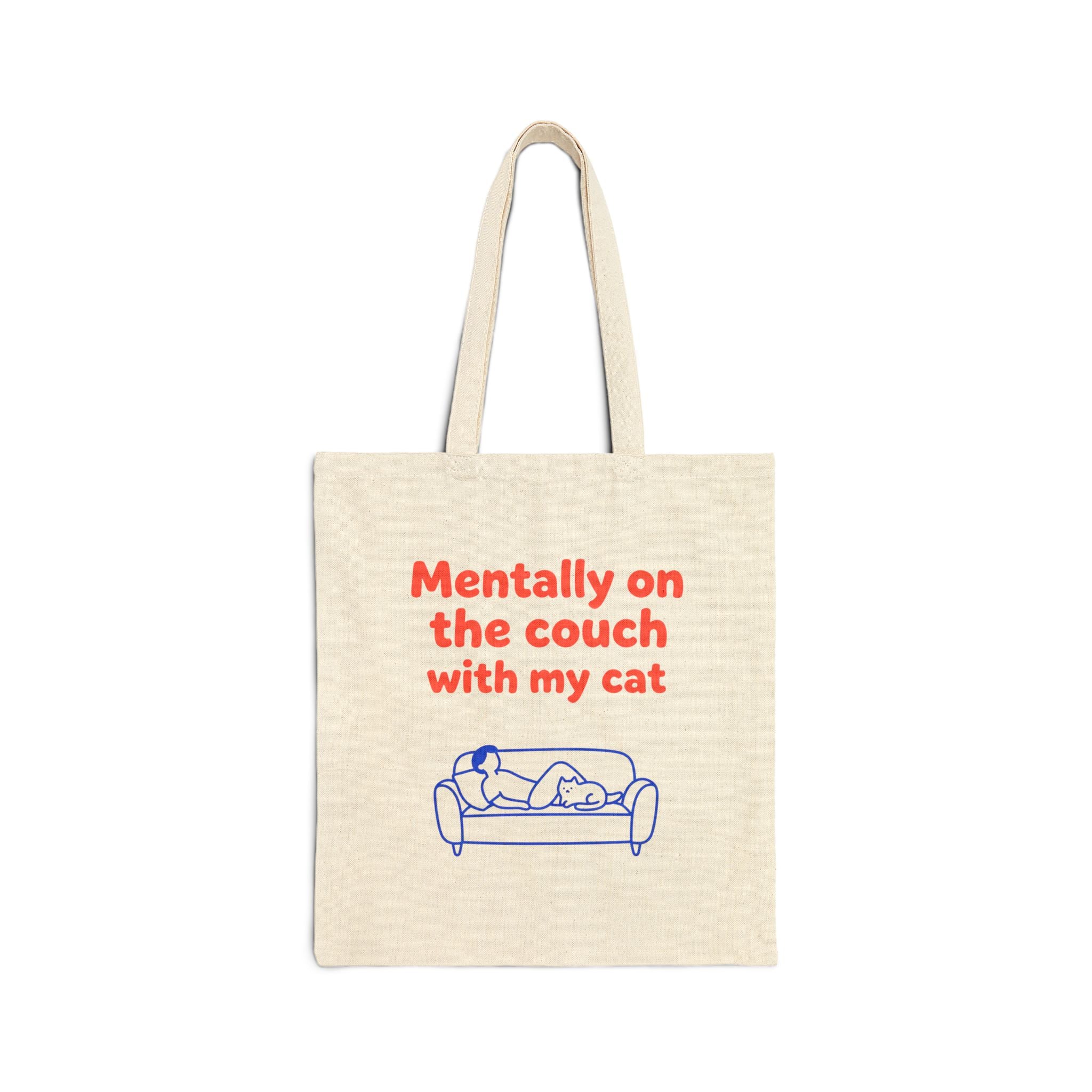 Cotton Tote Bag - "Mentally on the Couch with My Cat" Cute Cat Lover Canvas Tote