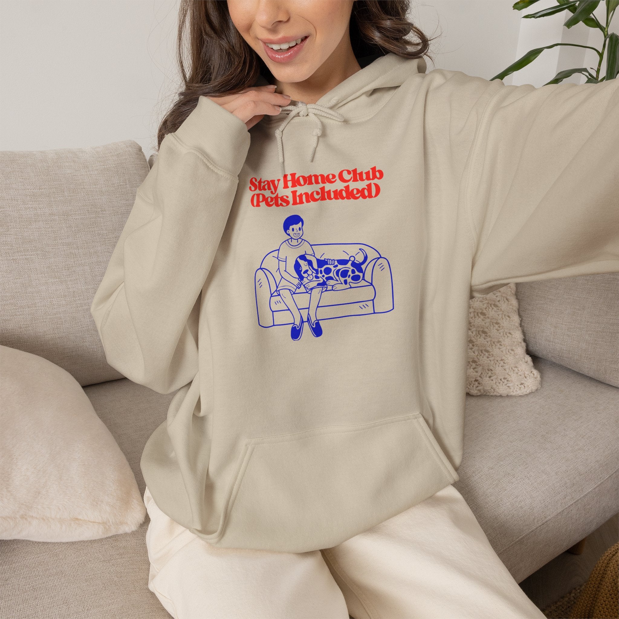 Stay Home Club Hoodie (Pets Included) – Cozy Lounge Sweatshirt for Pet Lovers