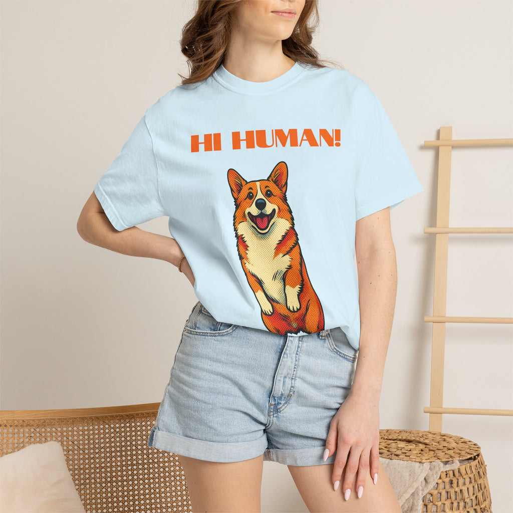 Hi Human! Corgi T-Shirt — Cute Dog Graphic Tee for Dog Lovers