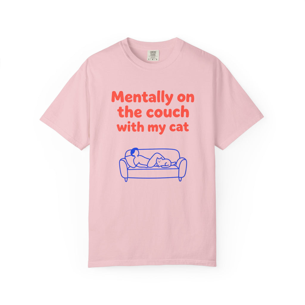 Mentally on the Couch with My Cat T-Shirt — Funny Cat Lover Tee