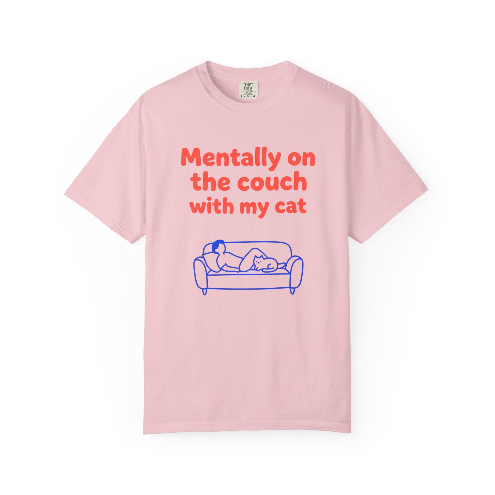 Mentally on the Couch with My Cat T-Shirt — Funny Cat Lover Tee