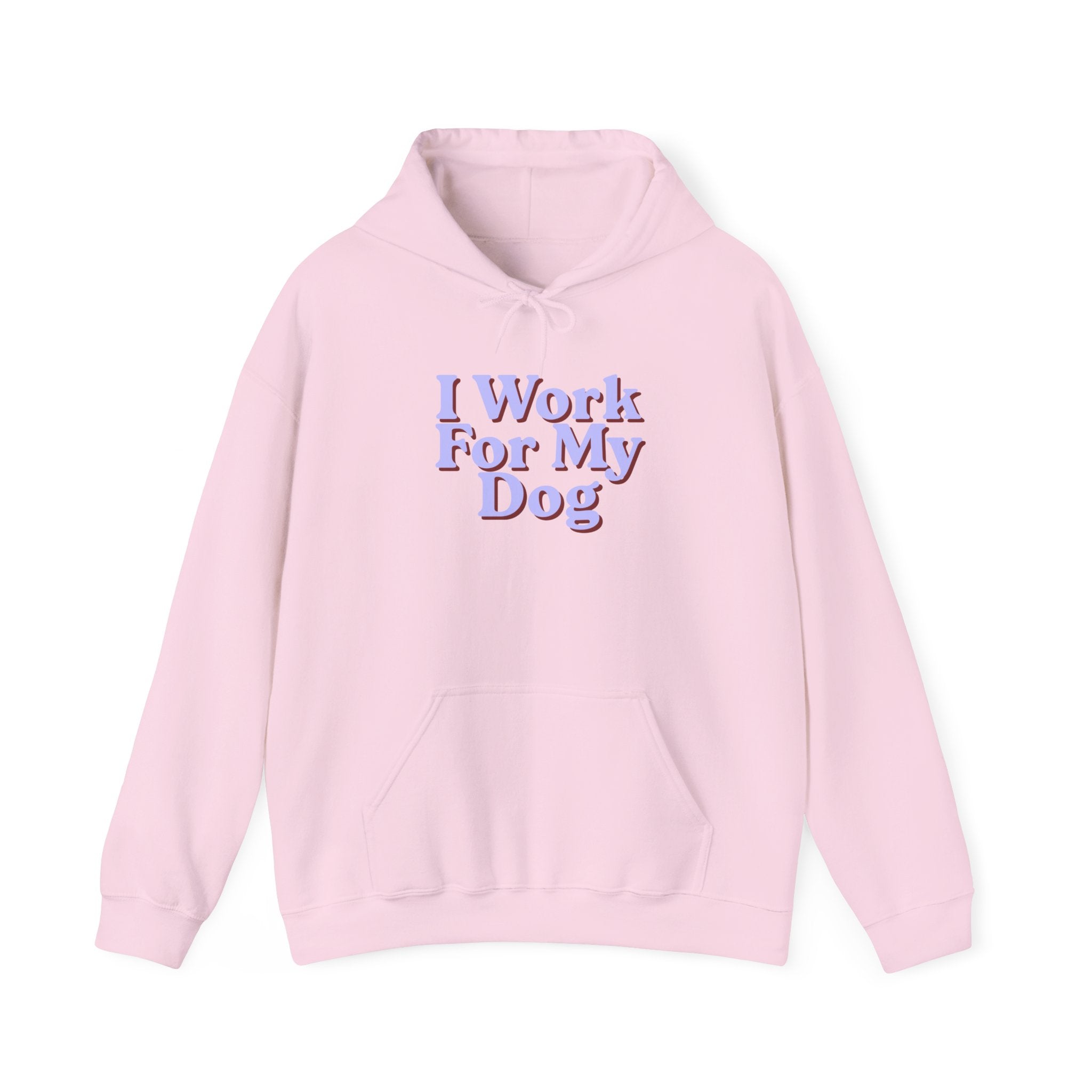 I Work For My Dog Hoodie – Cute Pet Lover Sweatshirt