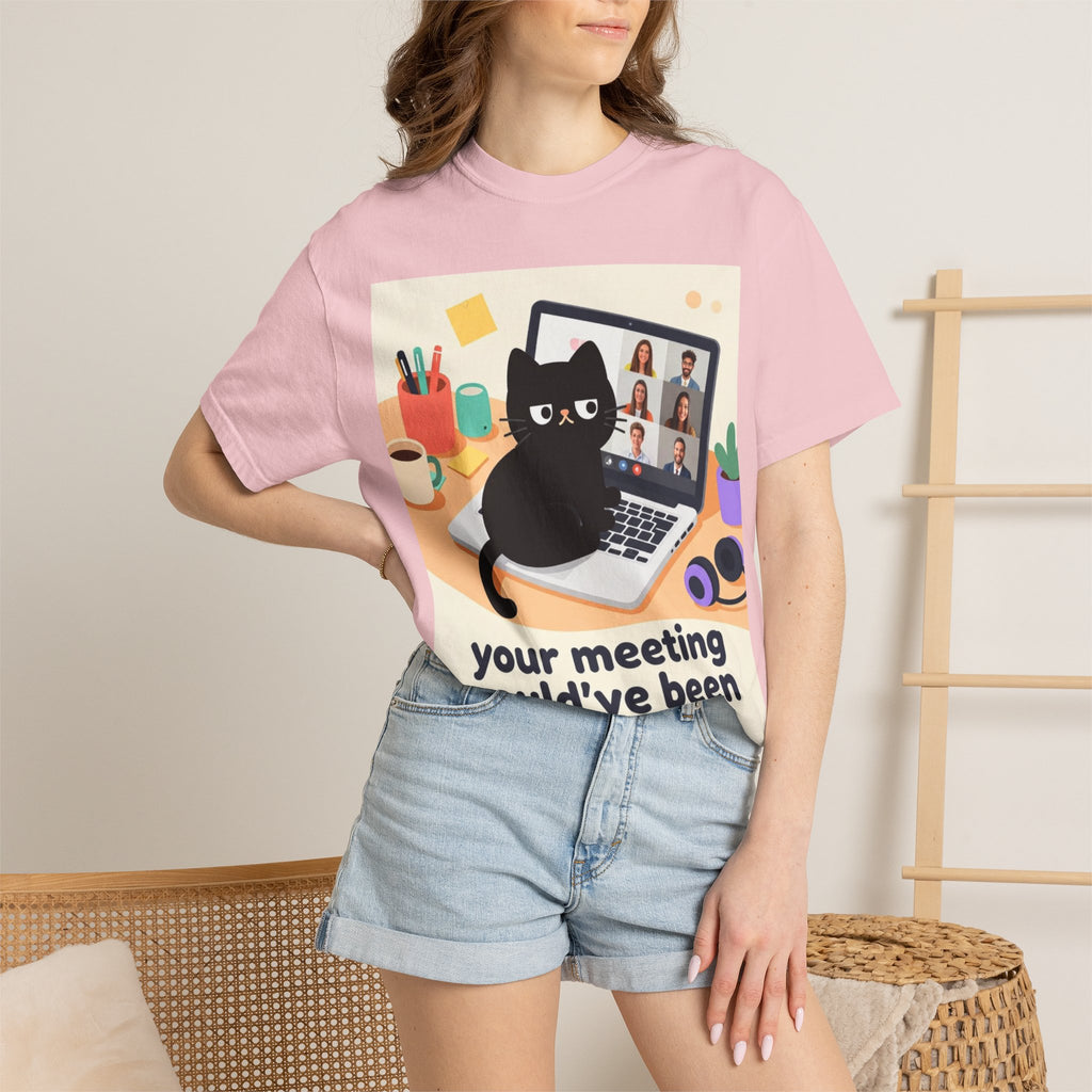Funny Cat "Your Meeting Could've Been an Email" T-Shirt