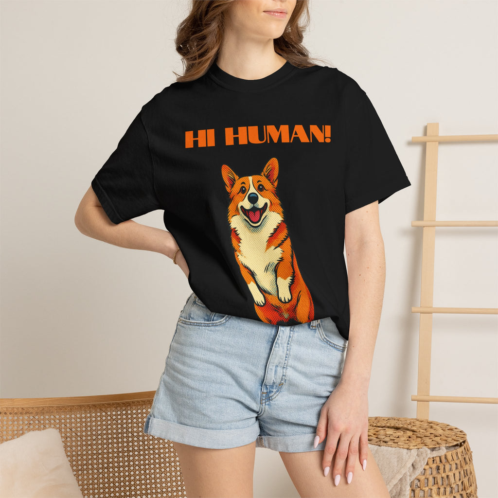 Hi Human! Corgi T-Shirt — Cute Dog Graphic Tee for Dog Lovers