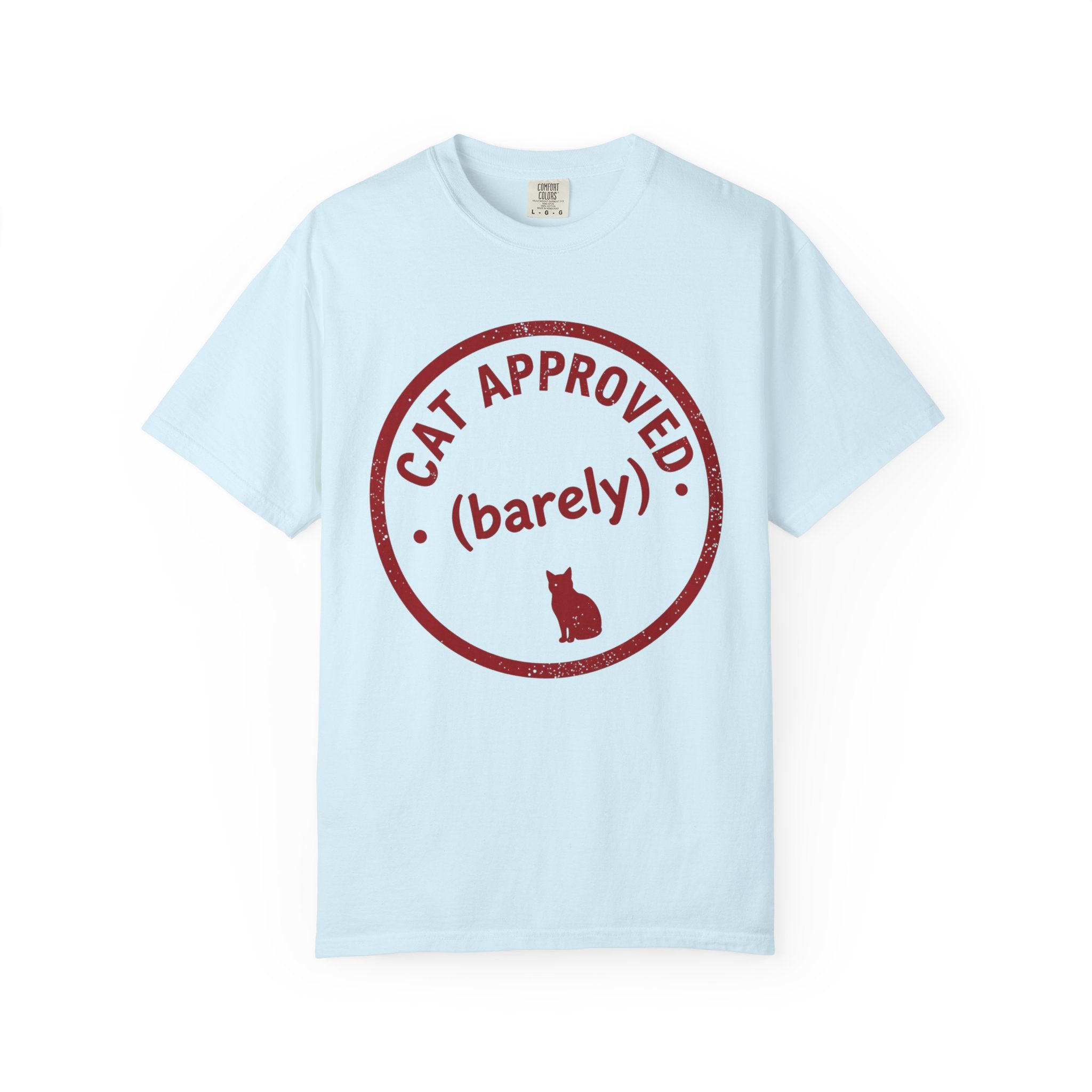 Cat Approved (Barely) T-Shirt — Funny Cat Lover Tee