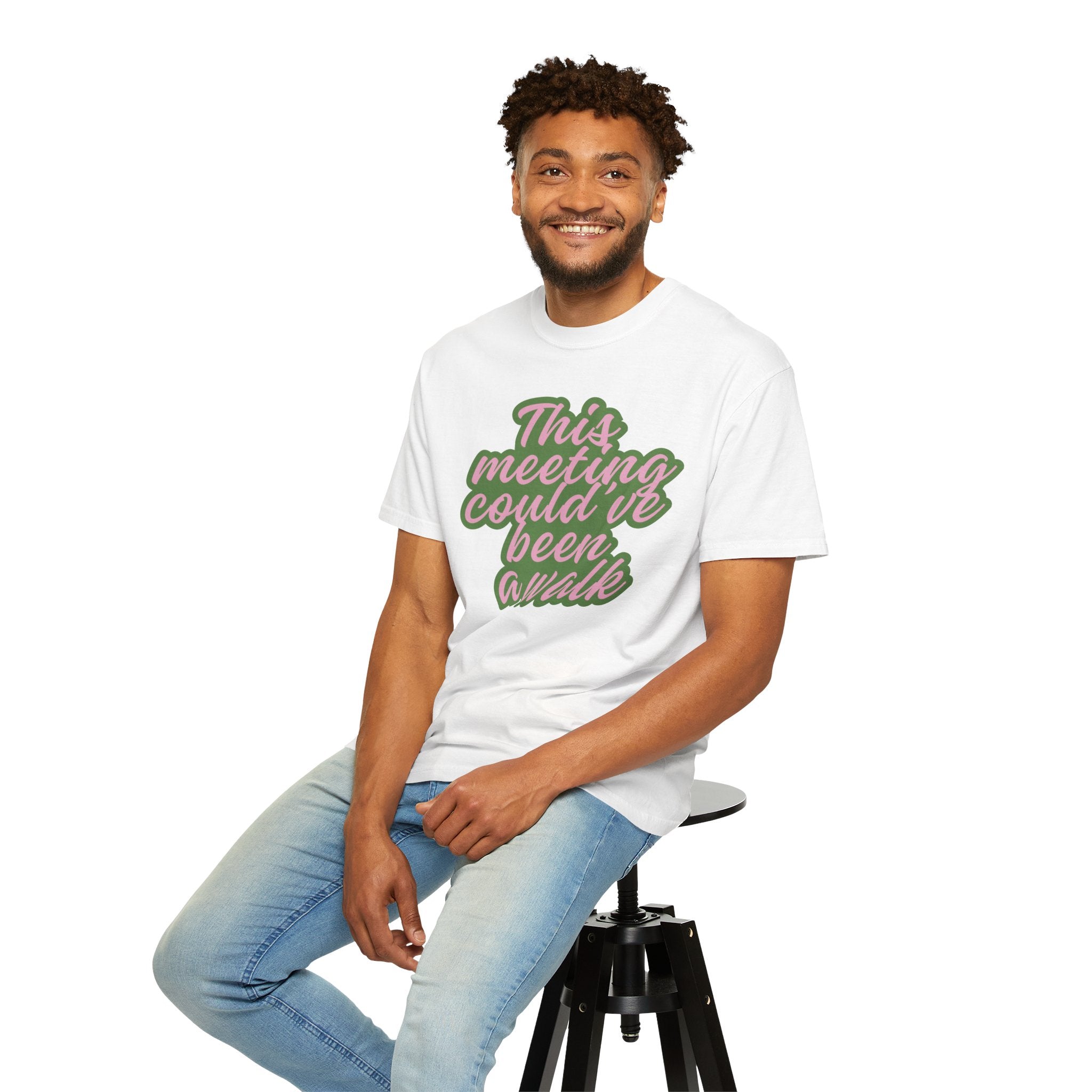This Meeting Could’ve Been a Walk T-Shirt | Funny Work From Home & Nature Lover Graphic Tee