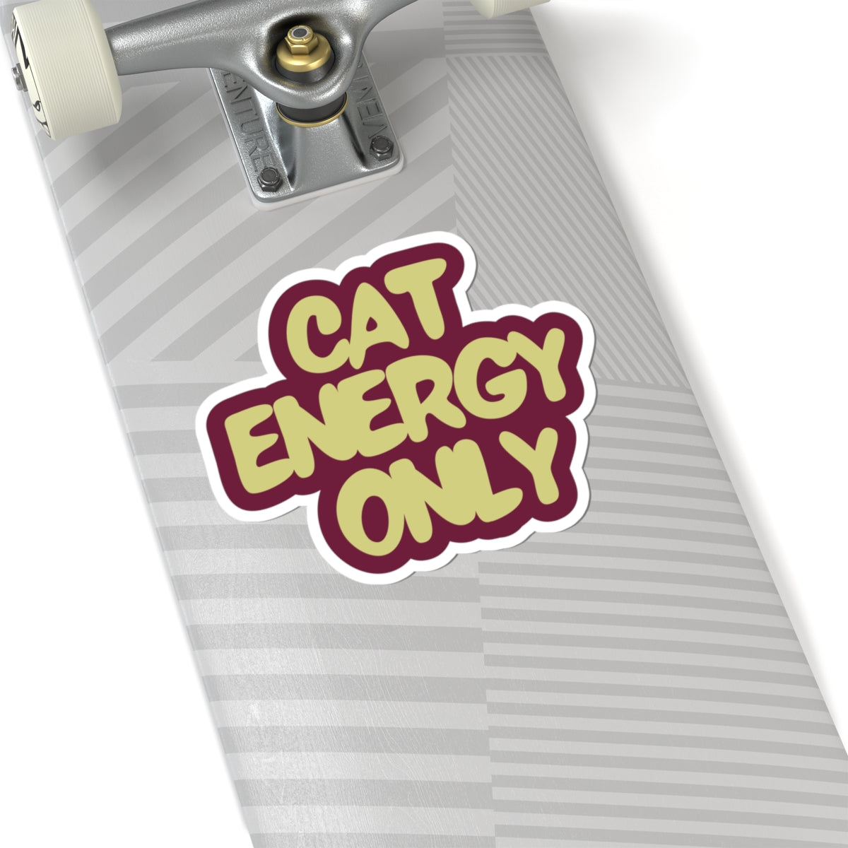 "Cat Energy Only" Kiss-Cut Vinyl Sticker — Funny Cat Lover Decal for Laptop, Water Bottle & Journal