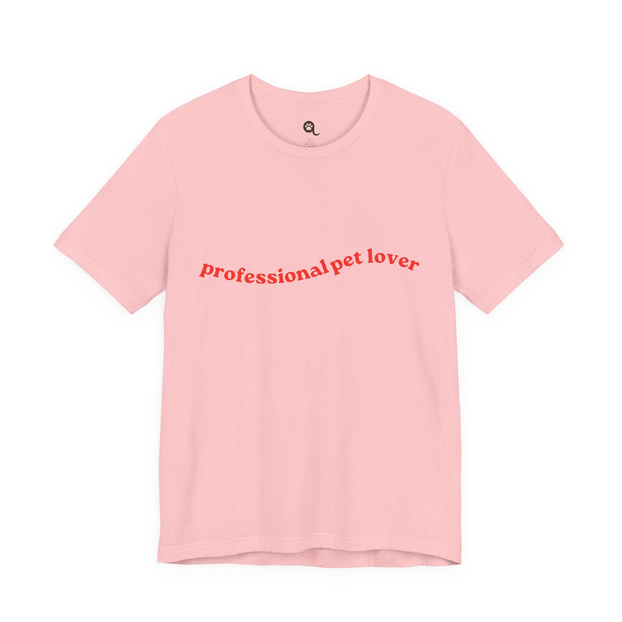 Professional Pet Lover T-Shirt — Cute Casual Tee for Animal Lovers