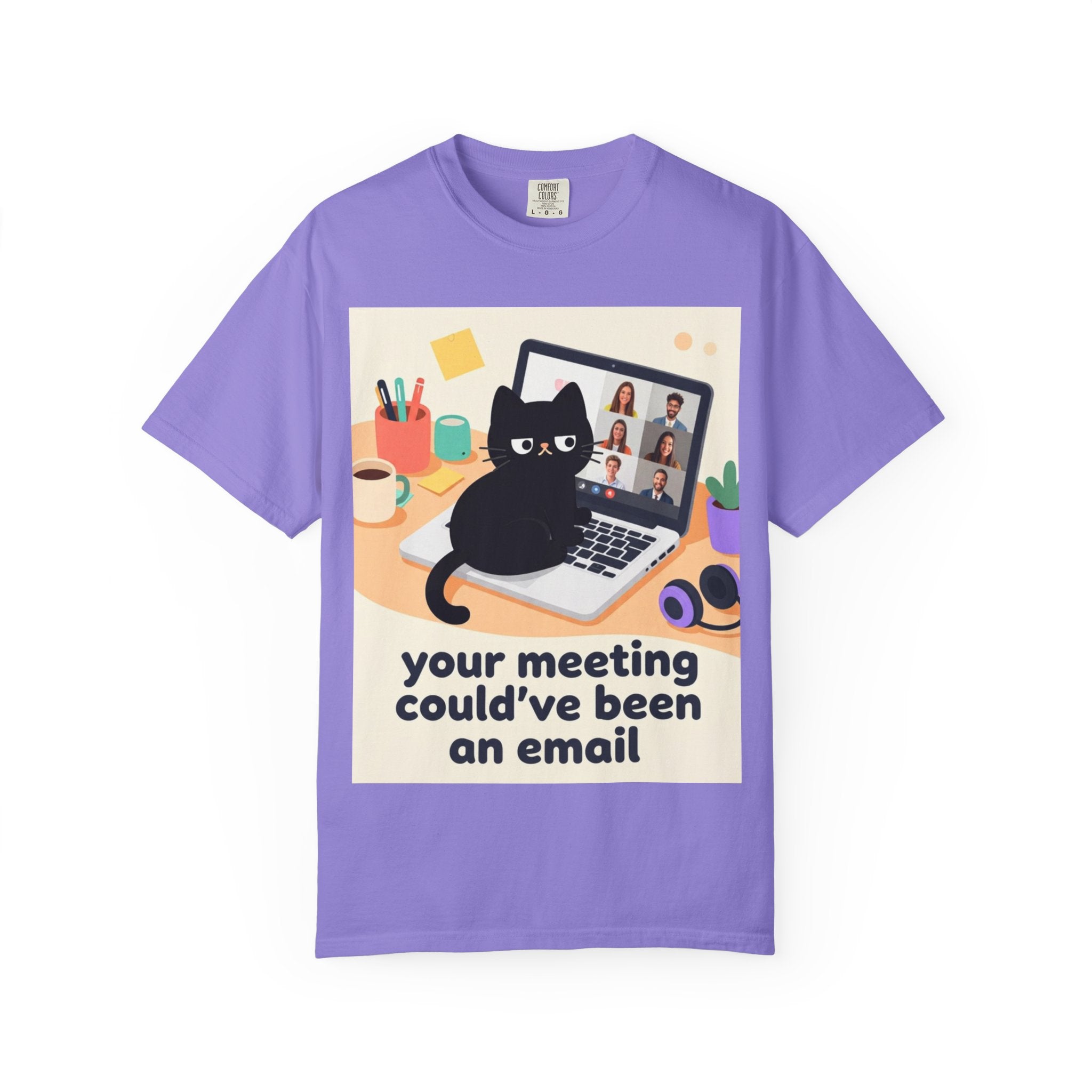 Funny Cat "Your Meeting Could've Been an Email" T-Shirt