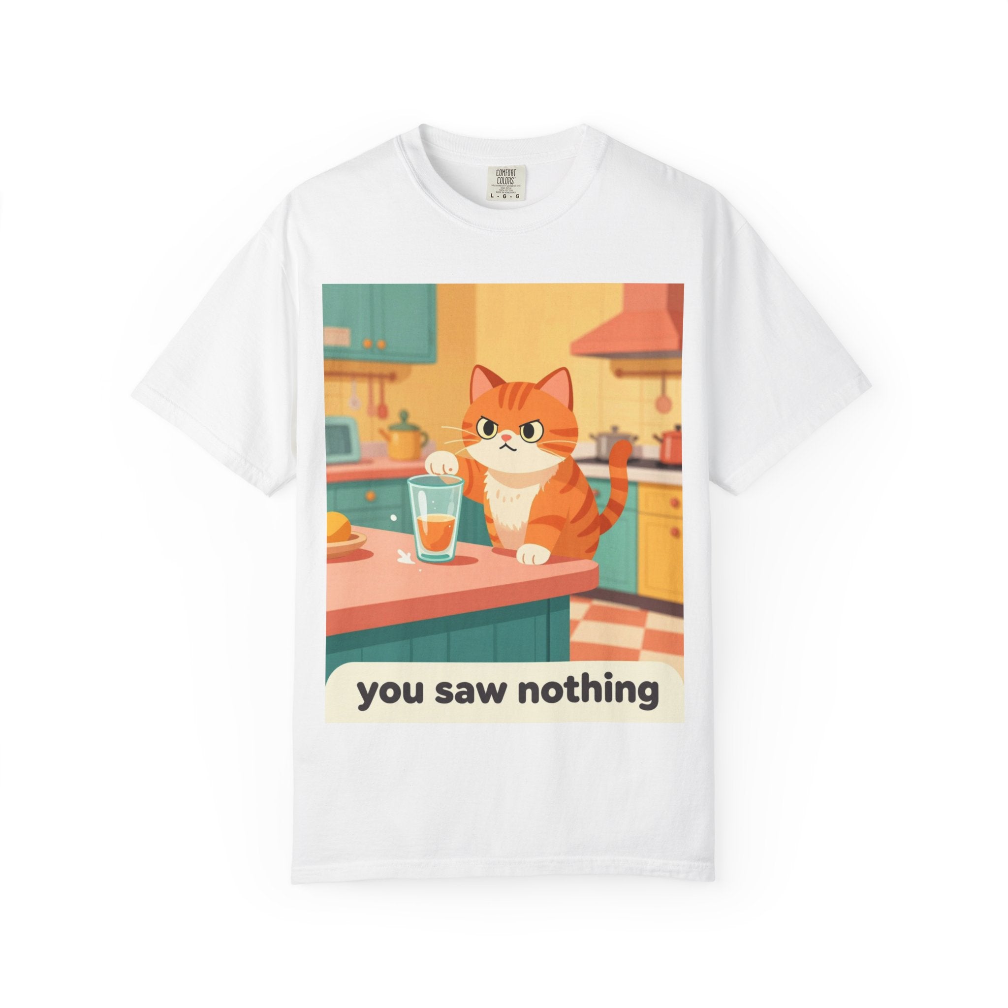 Cat 'You Saw Nothing' T-Shirt