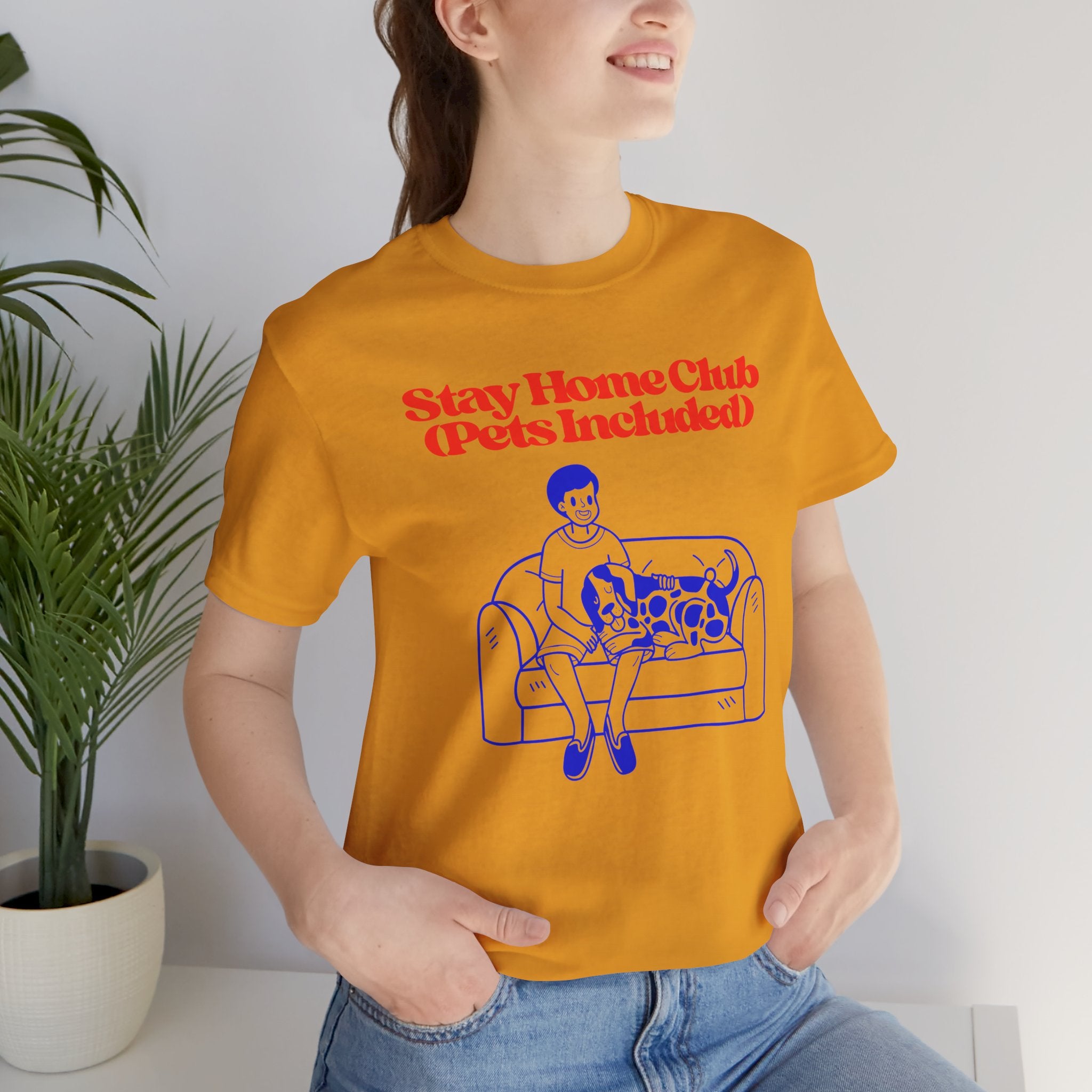 Stay Home Club (Pets Included) Tee — Cozy Pet Lover Shirt