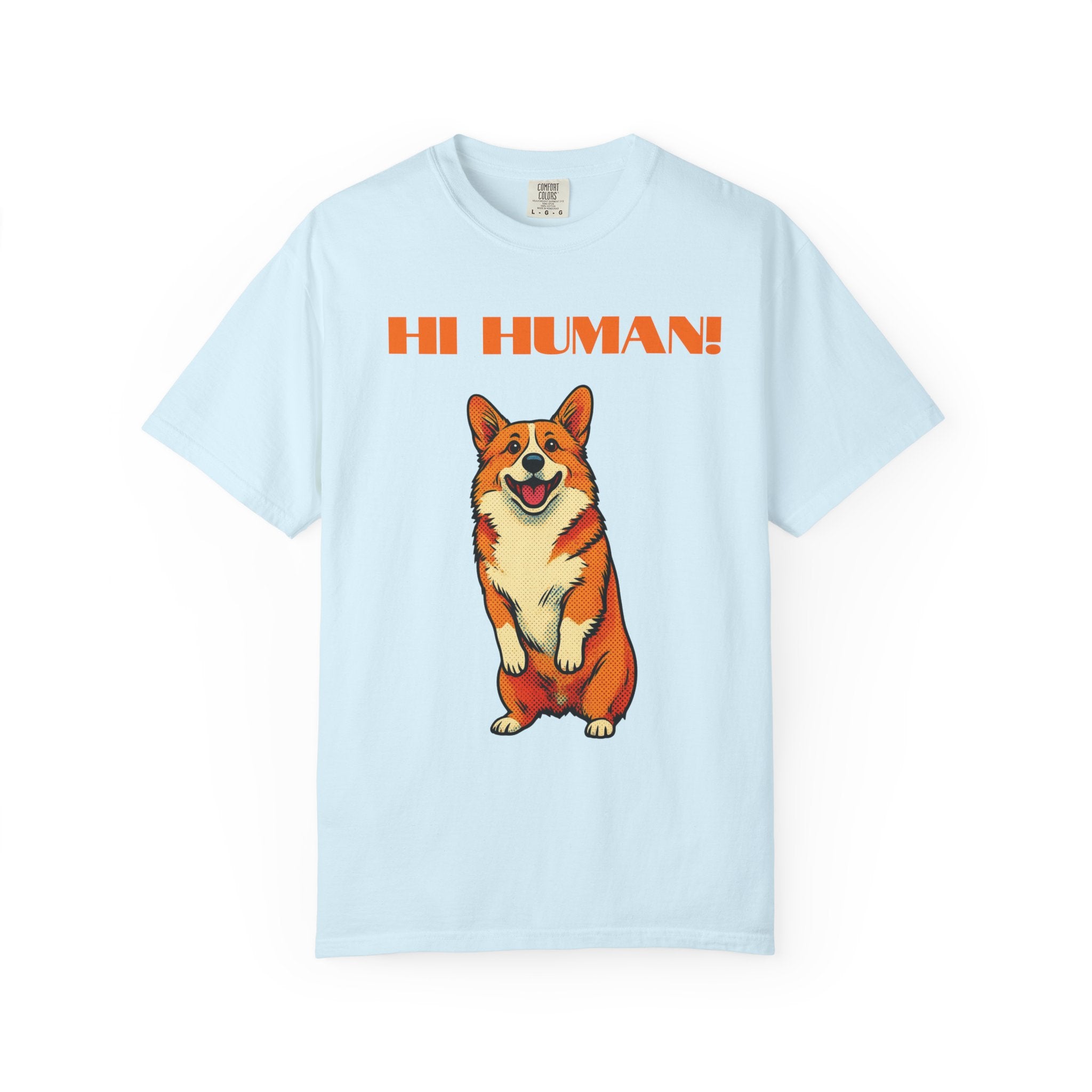 Hi Human! Corgi T-Shirt — Cute Dog Graphic Tee for Dog Lovers