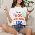 Dog Walking T-Shirt — "In My Dog Walking Era" Casual Tee