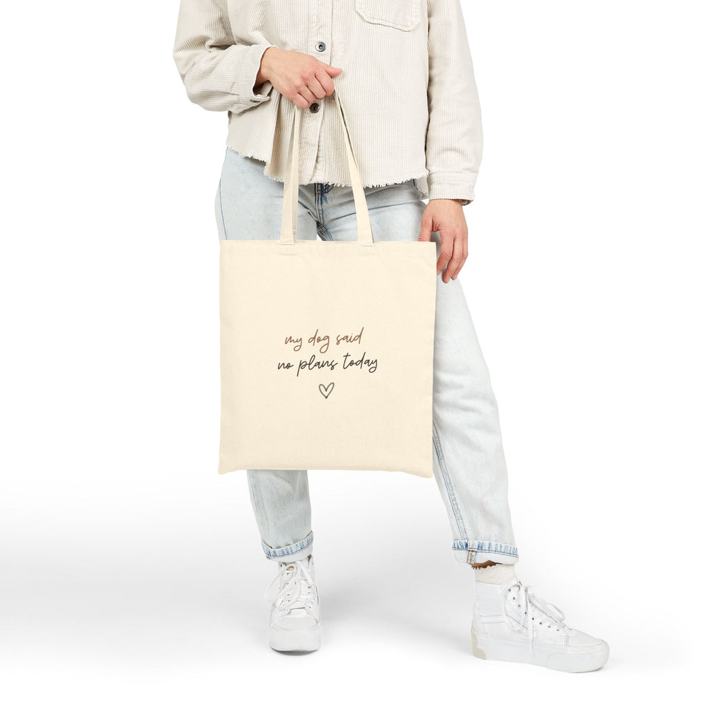 Tote Bag — “My Dog Said No Plans Today” Canvas Shopper