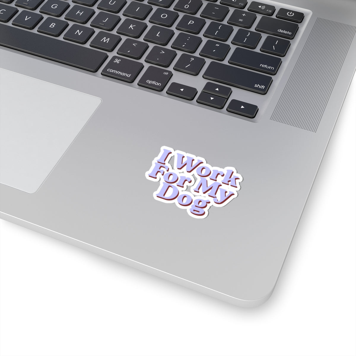 I Work For My Dog Sticker — Cute Pastel Vinyl Kiss-Cut Sticker for Dog Lovers