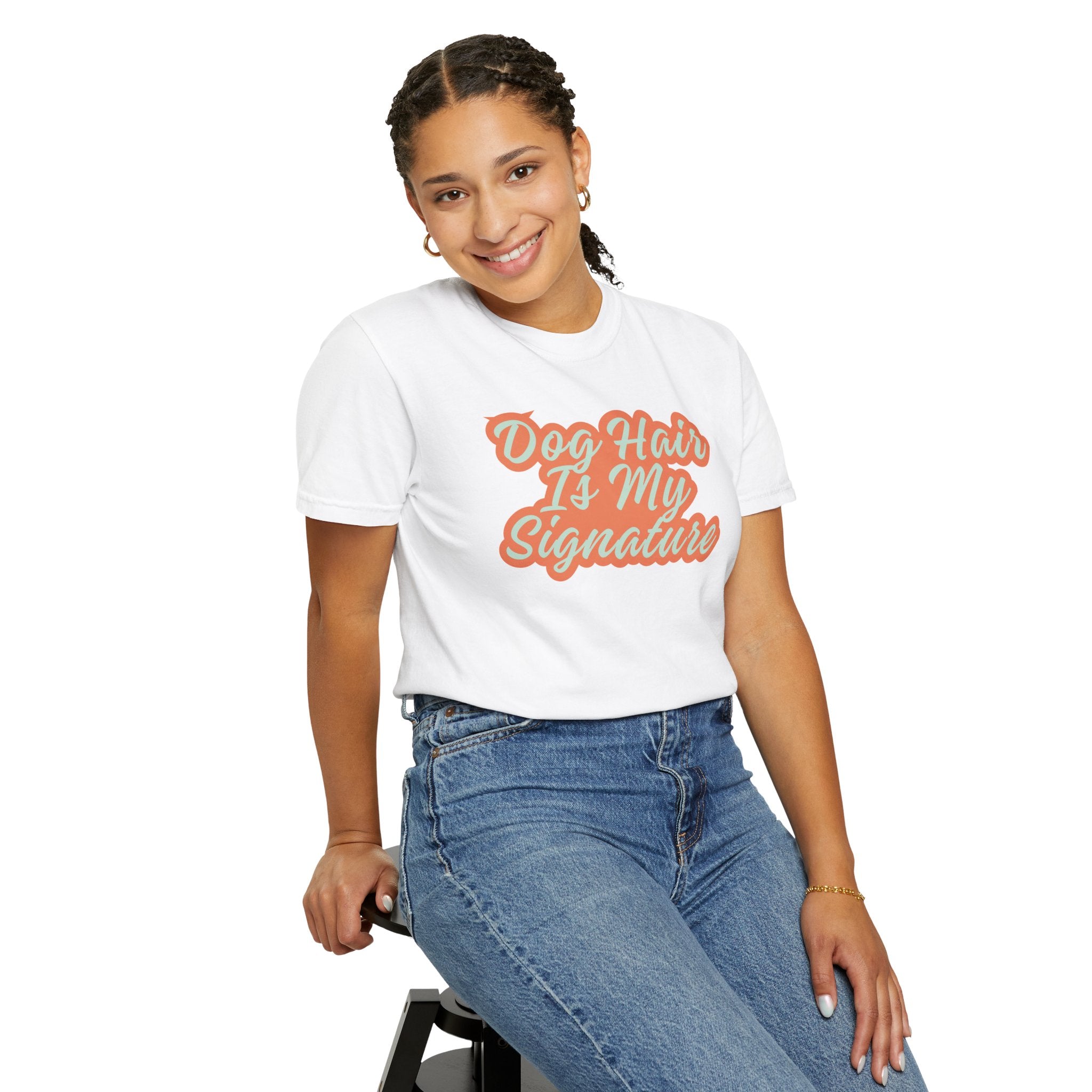 Dog Hair Is My Signature T-Shirt | Funny Dog Lover Graphic Tee | Garment-Dyed Retro Pet Owner Shirt
