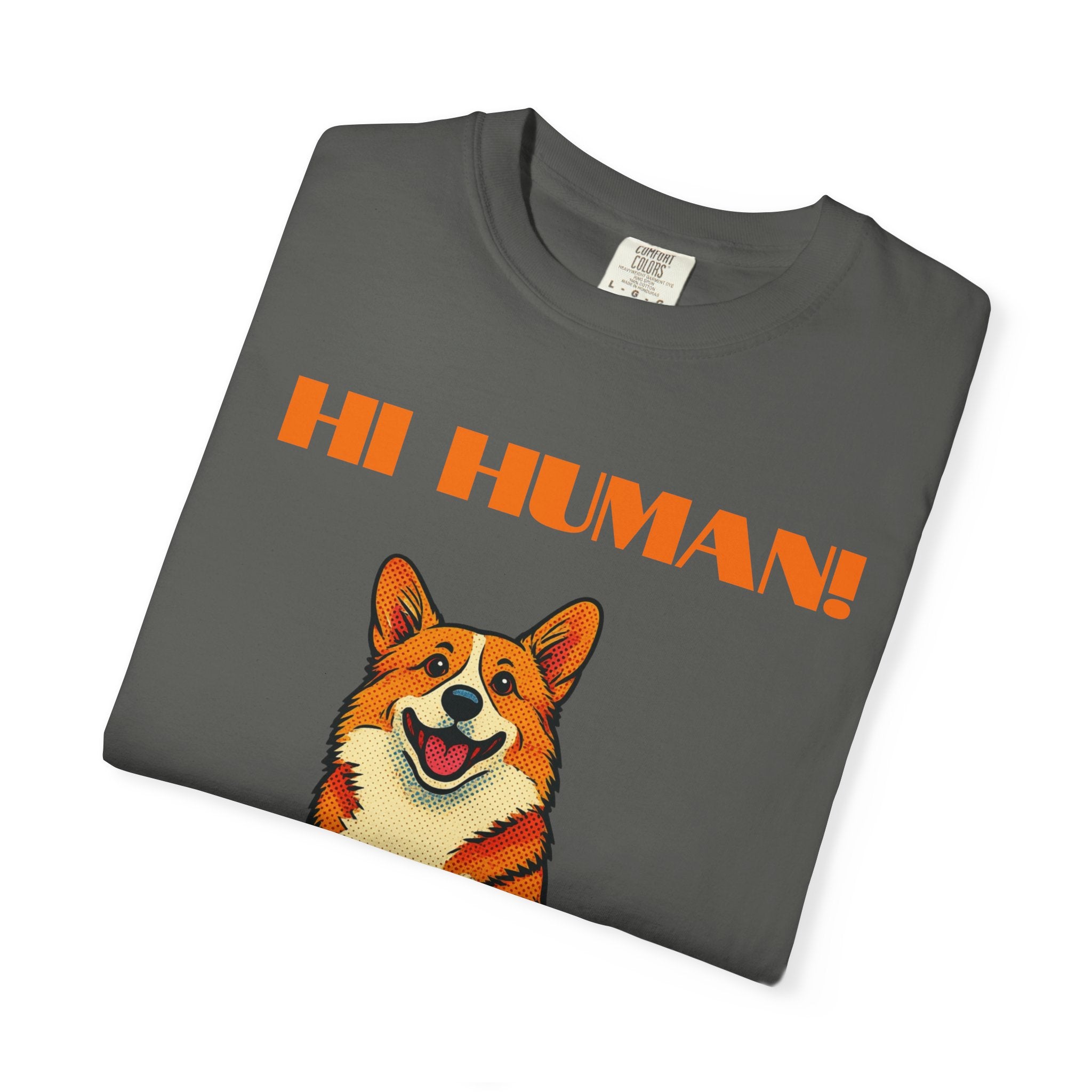 Hi Human! Corgi T-Shirt — Cute Dog Graphic Tee for Dog Lovers