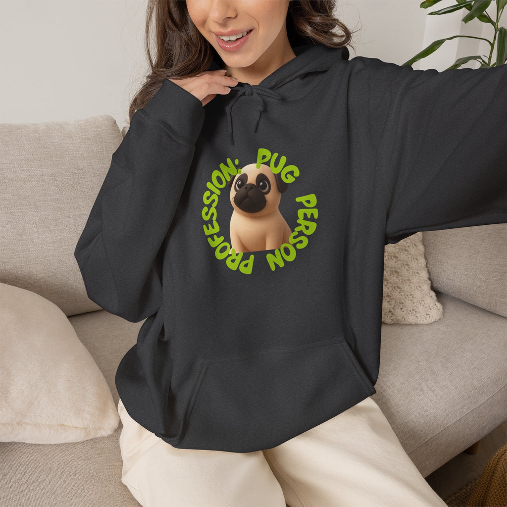 Pug Person - Cute Pug Hoodie