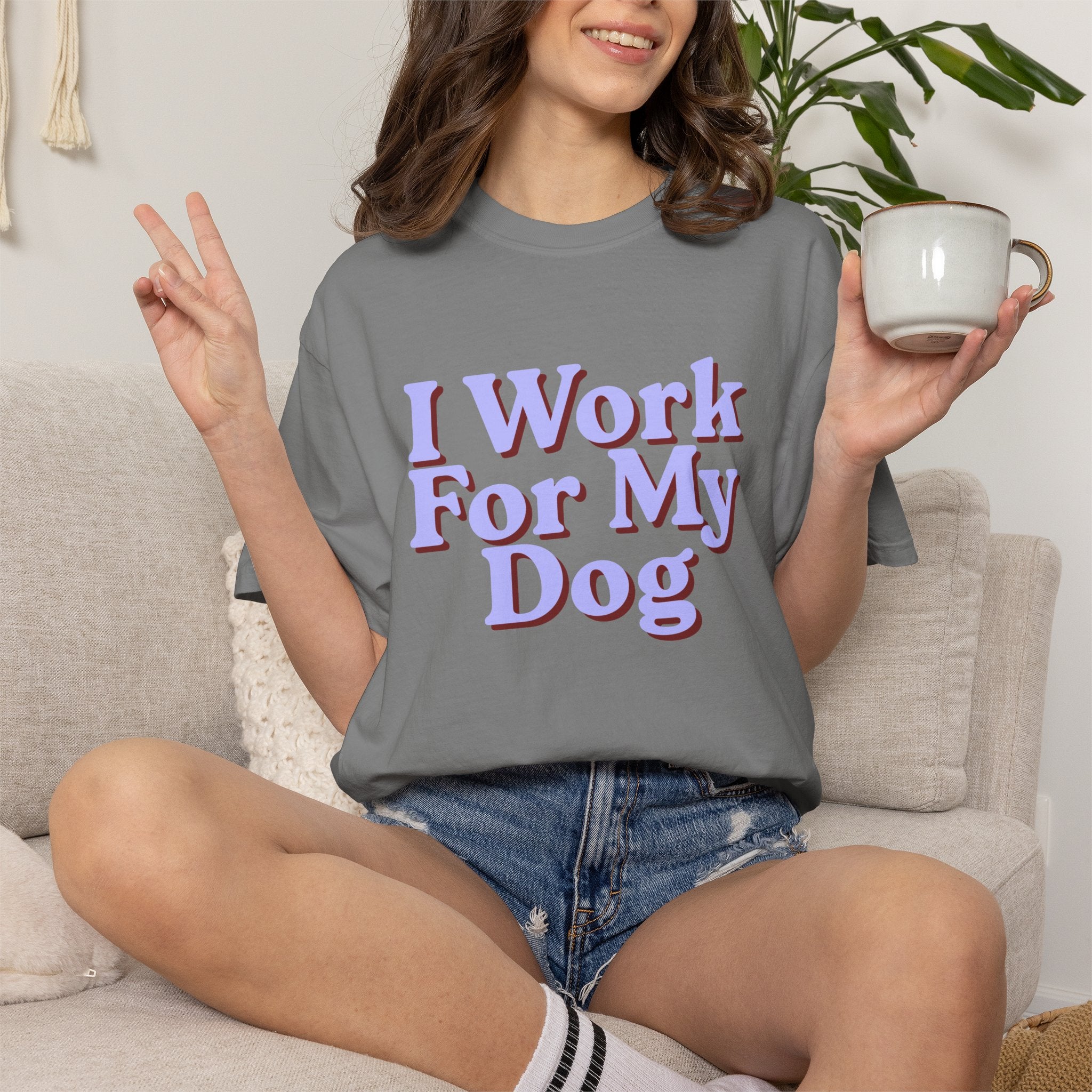 I Work For My Dog T-Shirt — Funny Dog Lover Tee