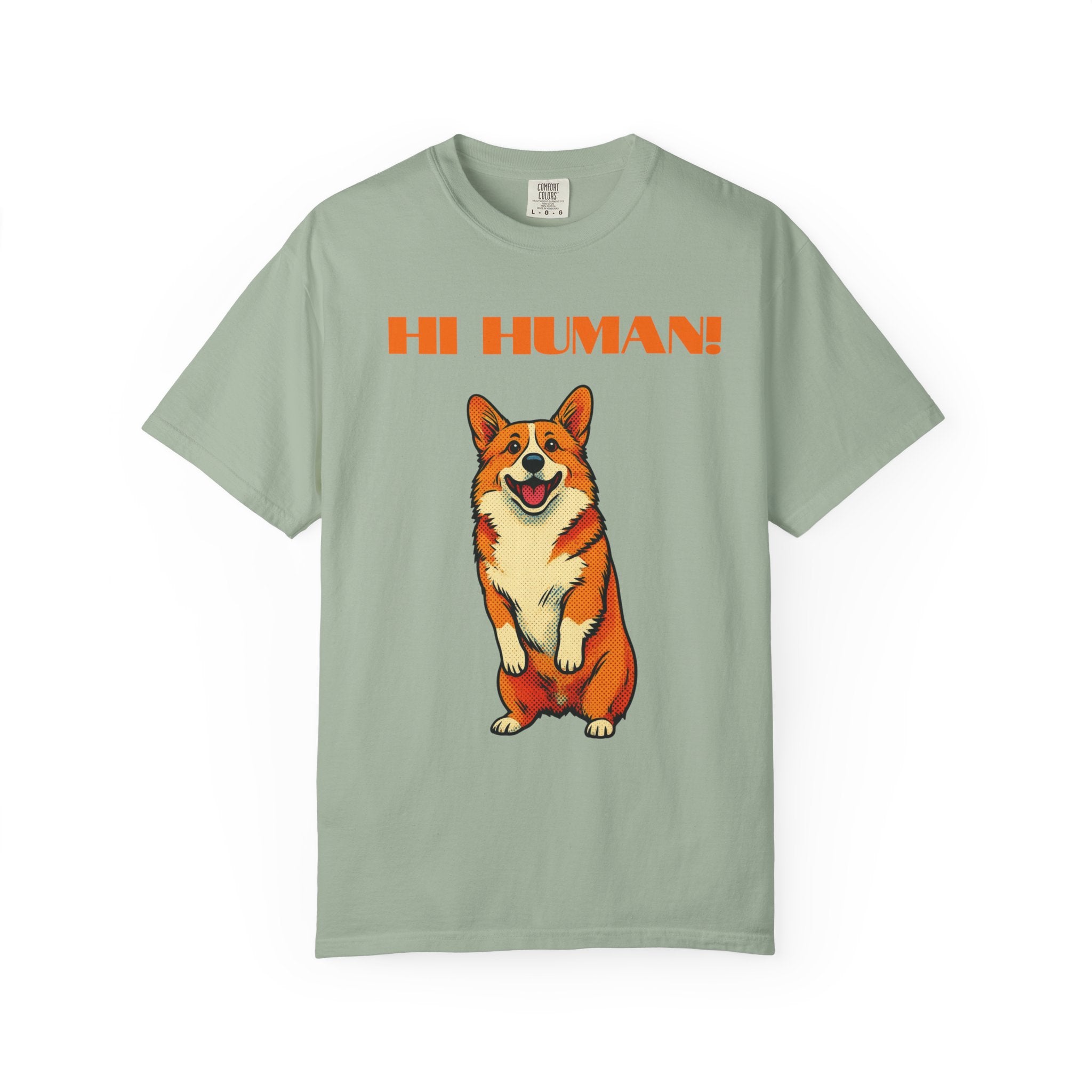 Hi Human! Corgi T-Shirt — Cute Dog Graphic Tee for Dog Lovers