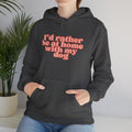 I’d Rather Be At Home With My Dog Hoodie | Funny Dog Lover Sweatshirt | Cozy Homebody Pet Owner Pullover