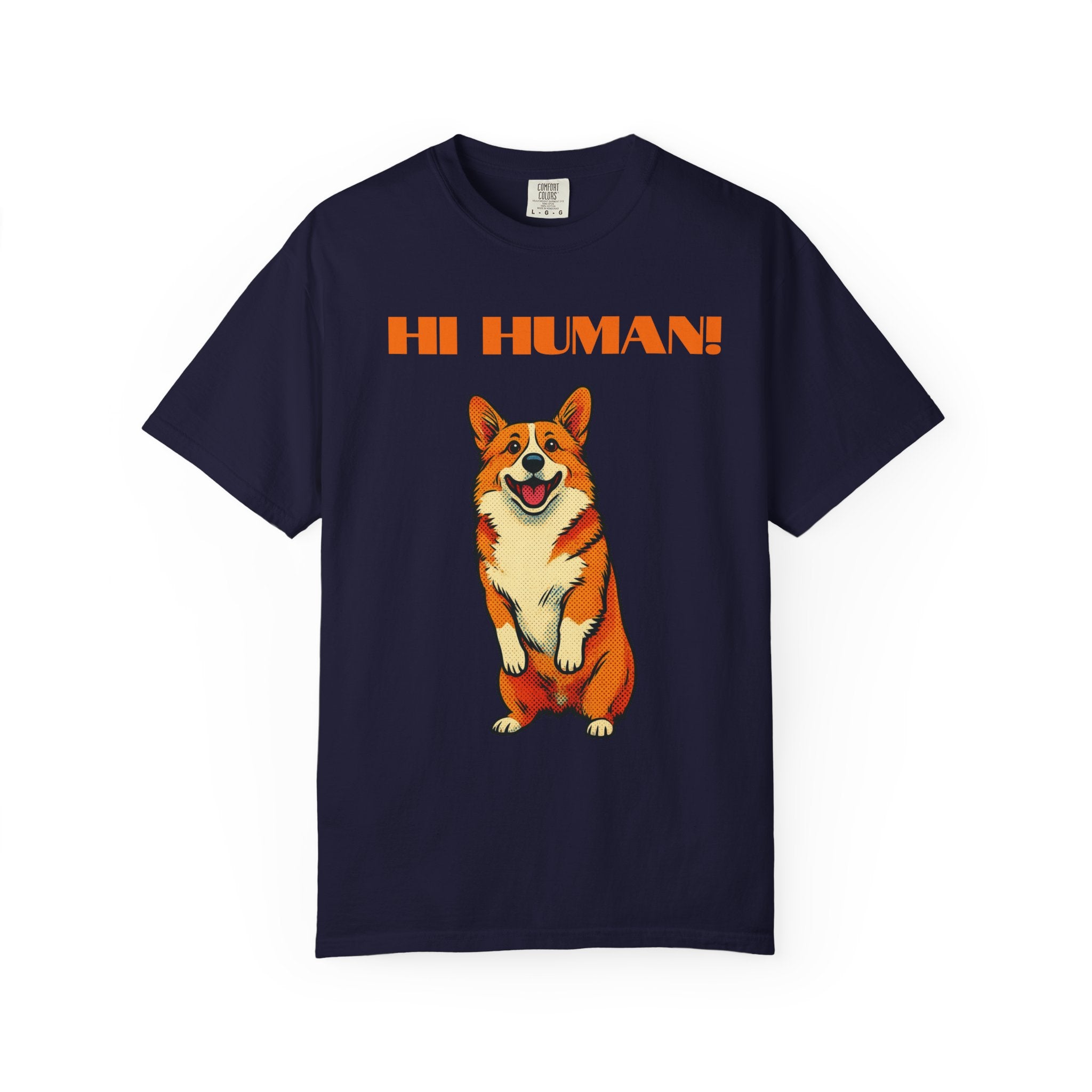 Hi Human! Corgi T-Shirt — Cute Dog Graphic Tee for Dog Lovers