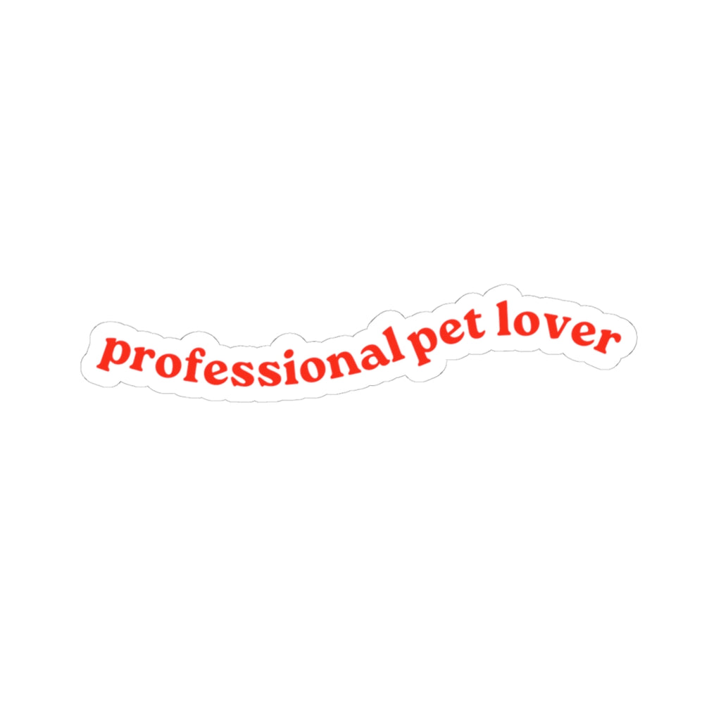 Professional Pet Lover Kiss-Cut Sticker | Red Script Laptop & Phone Decal for Animal Lovers