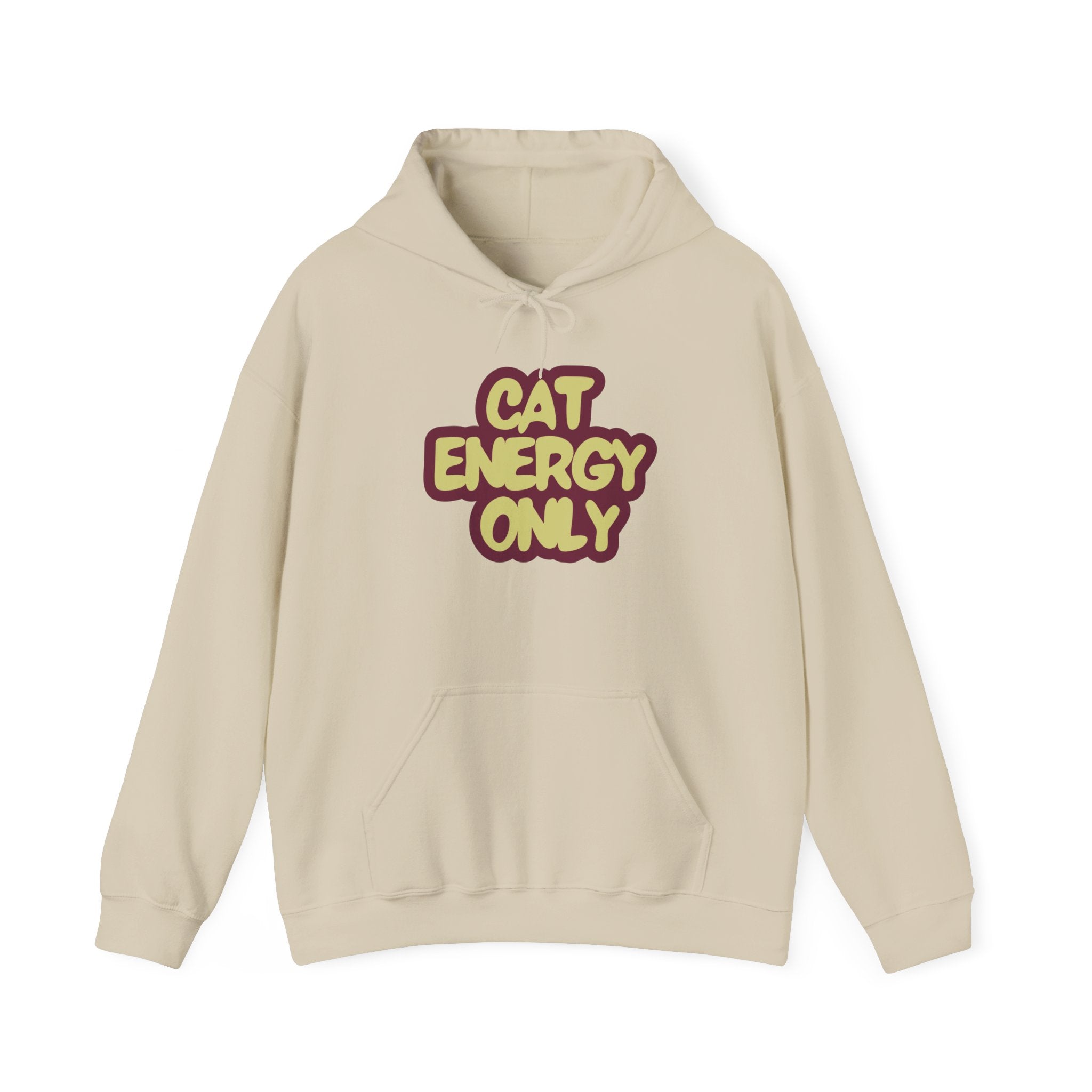 "Cat Energy Only" Graphic Hoodie | Funny Cat Lover Sweatshirt, Cozy Gift for Cat Moms & Cat Dads